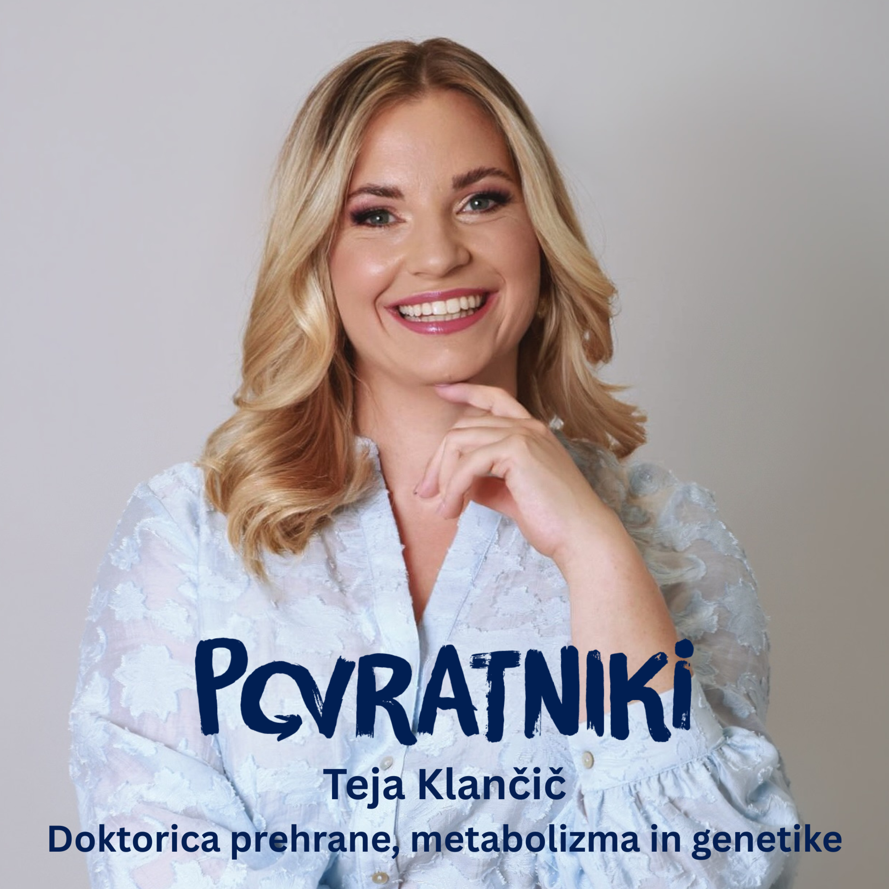 #003: Teja Klančič - doktorica prehrane, metabolizma in genetike