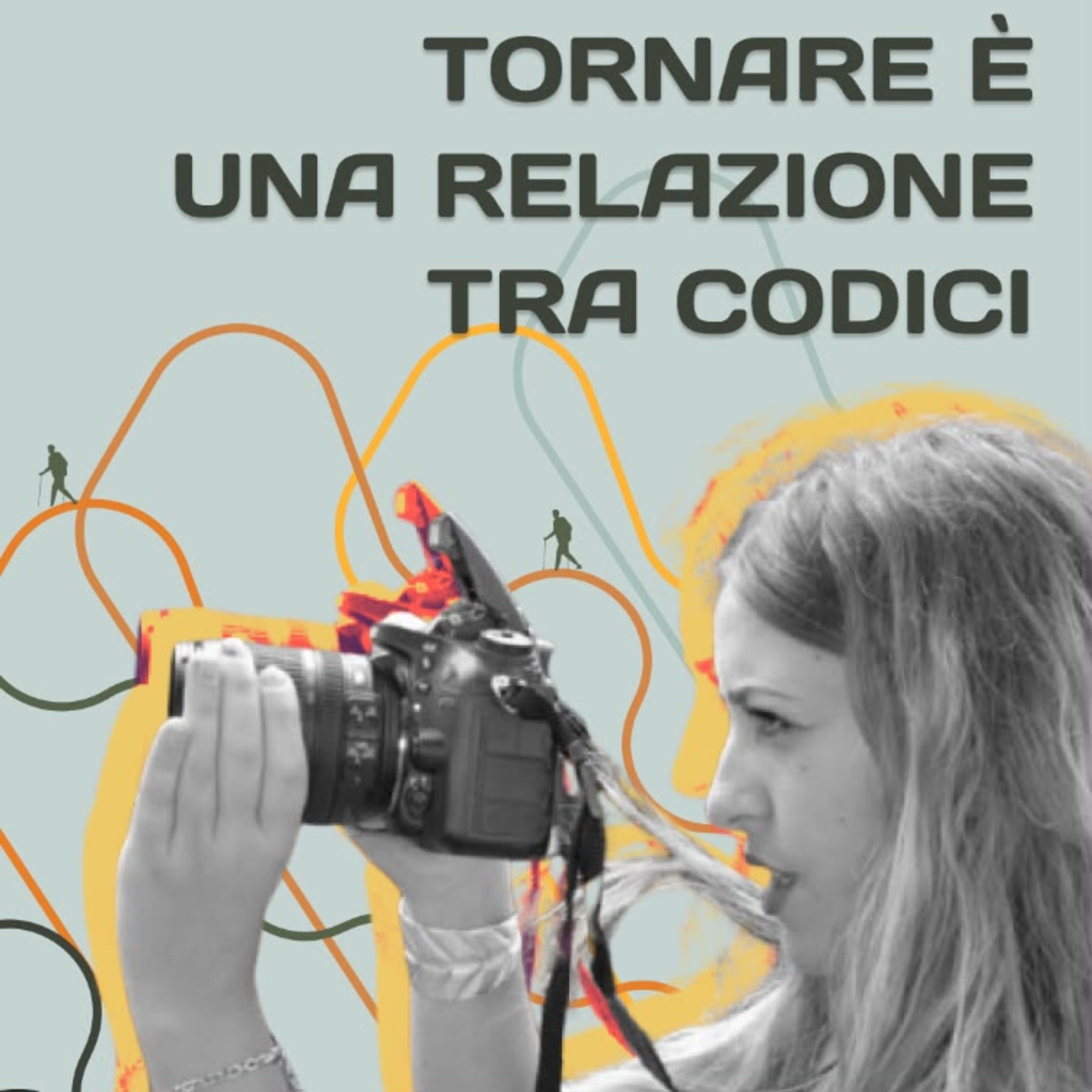 Tornare è una RELAZIONE tra codici  episode artwork