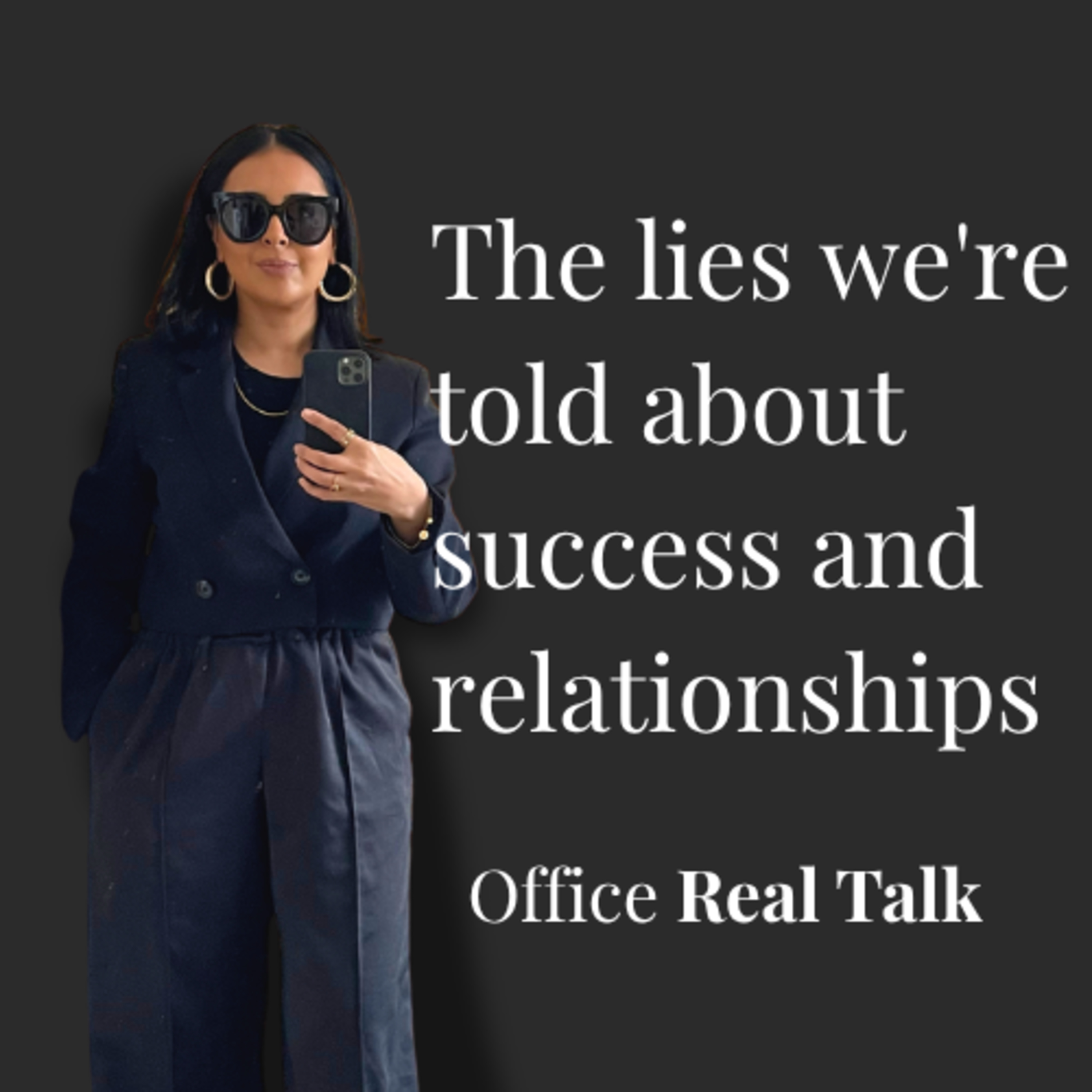 The lies we're told about success and relationships episode artwork