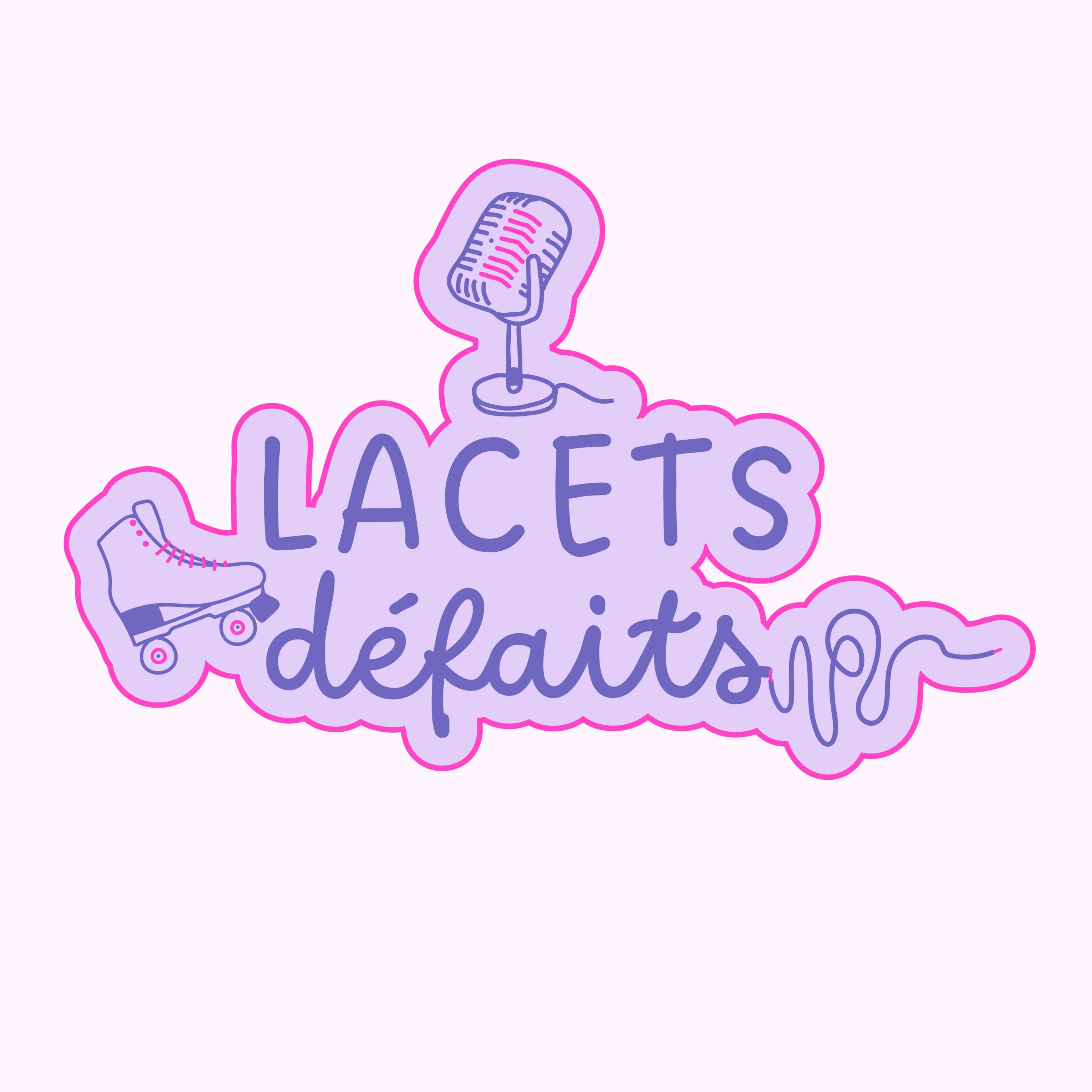 Episode 0 : Bienvenue dans Lacets défaits episode artwork