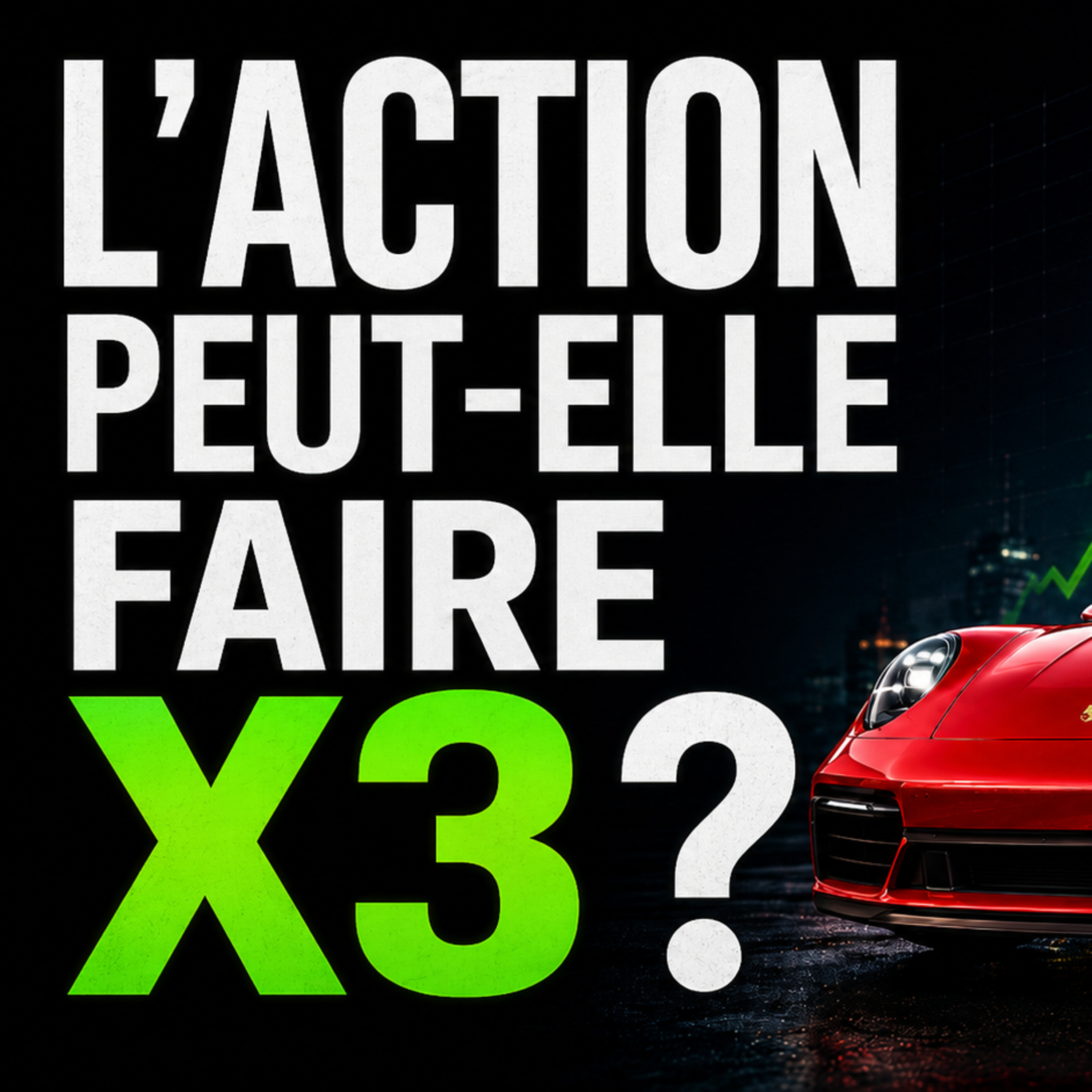Action Porsche P911 : peut-elle vraiment faire x3 ?