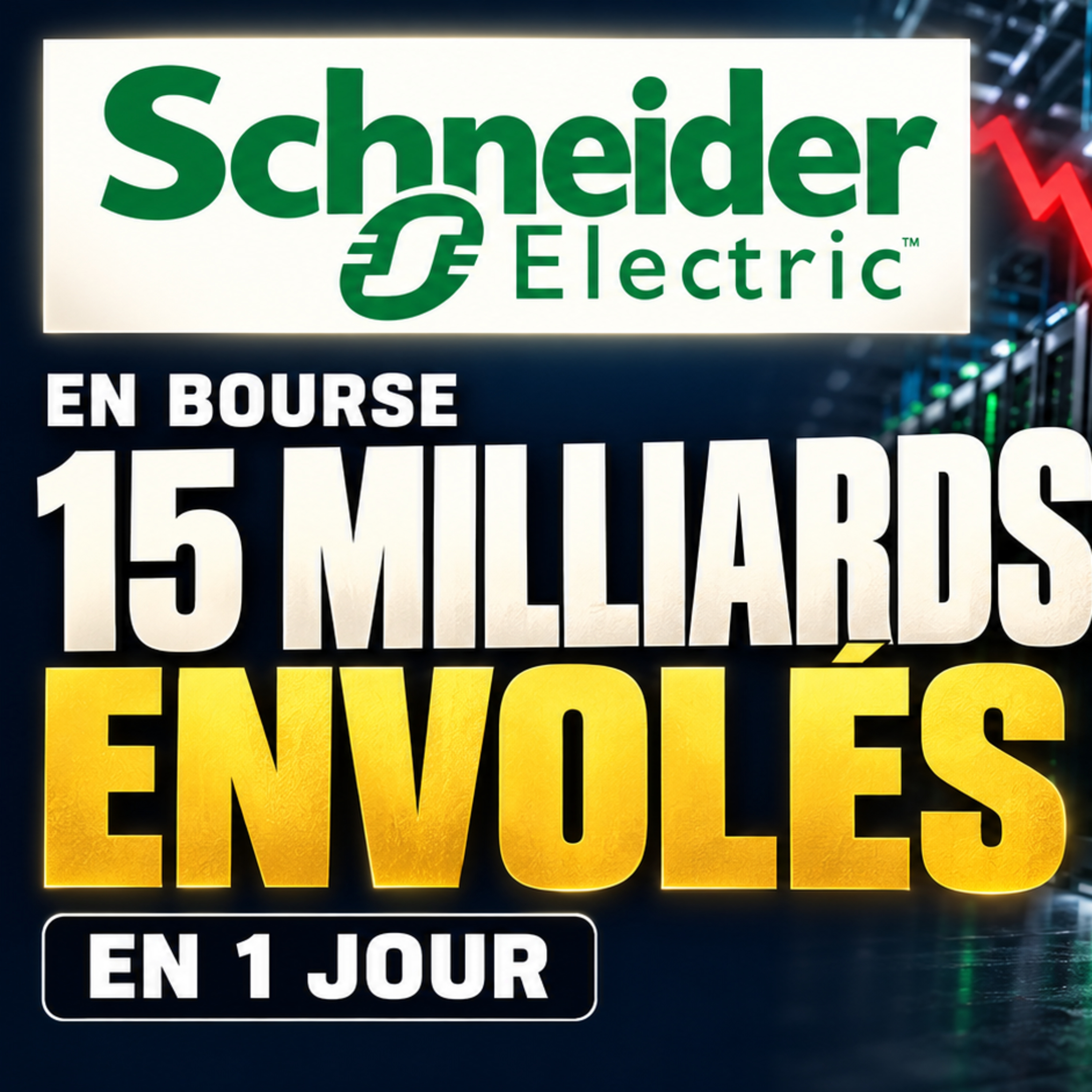 Schneider Electric annonce 22 milliards d'achat — et perd 15 milliards en un jour !