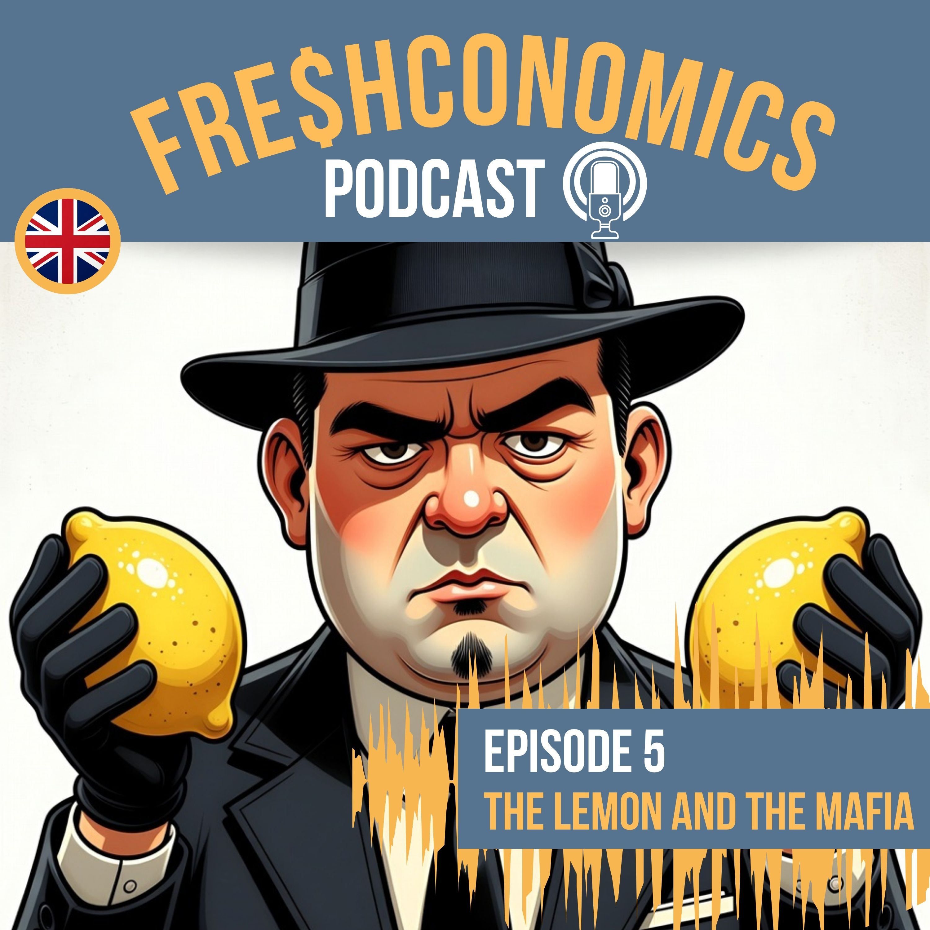 Ep. 5. The Lemon and the Mafia episode artwork