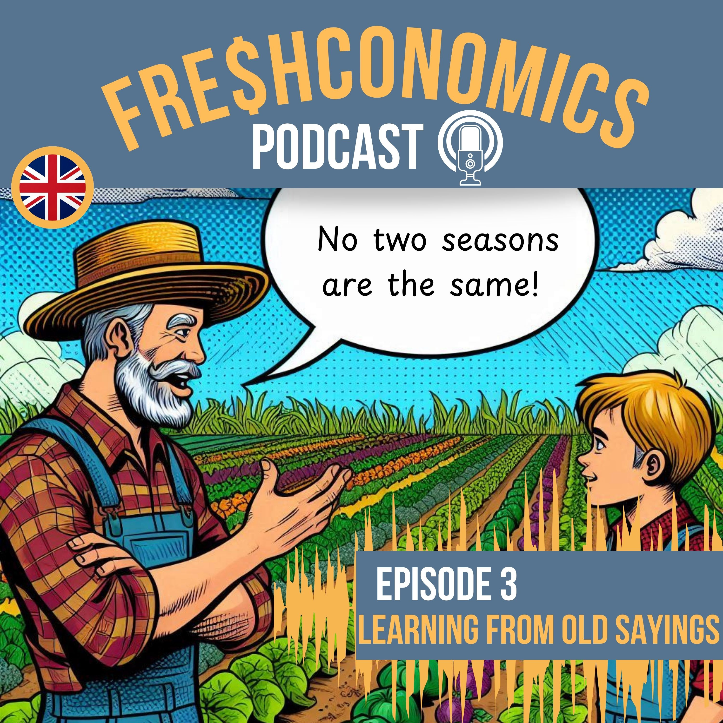 Ep. 3. Learning from Old Sayings  episode artwork