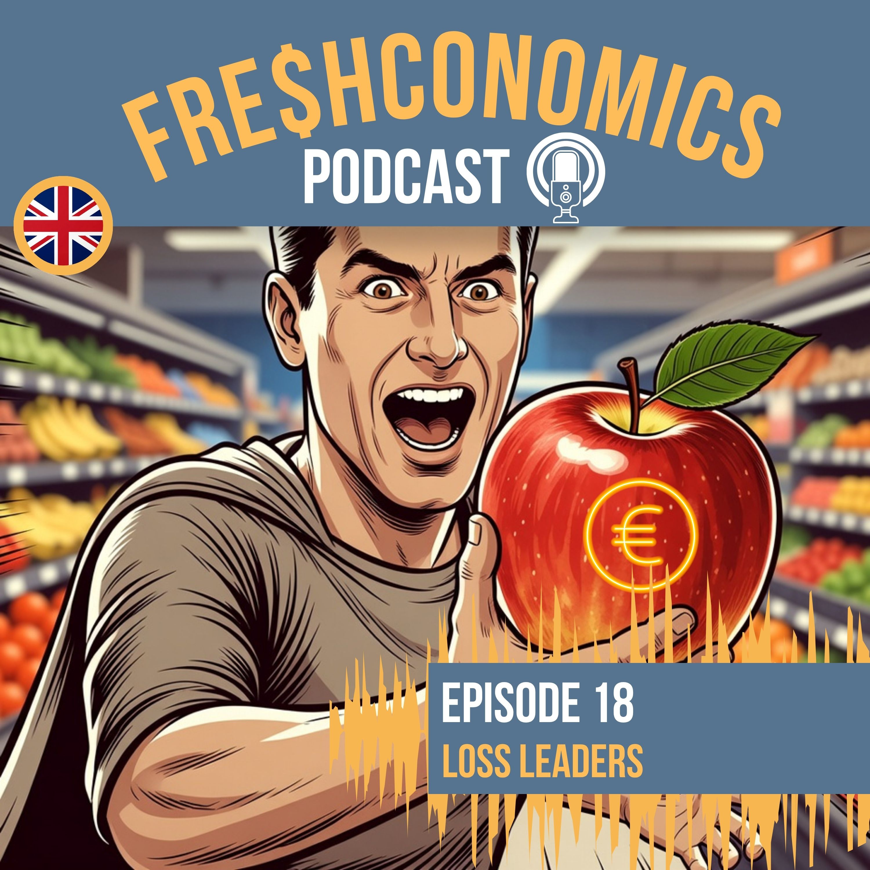 Ep. 18. Loss Leaders. When Your Product Becomes the Bait episode artwork