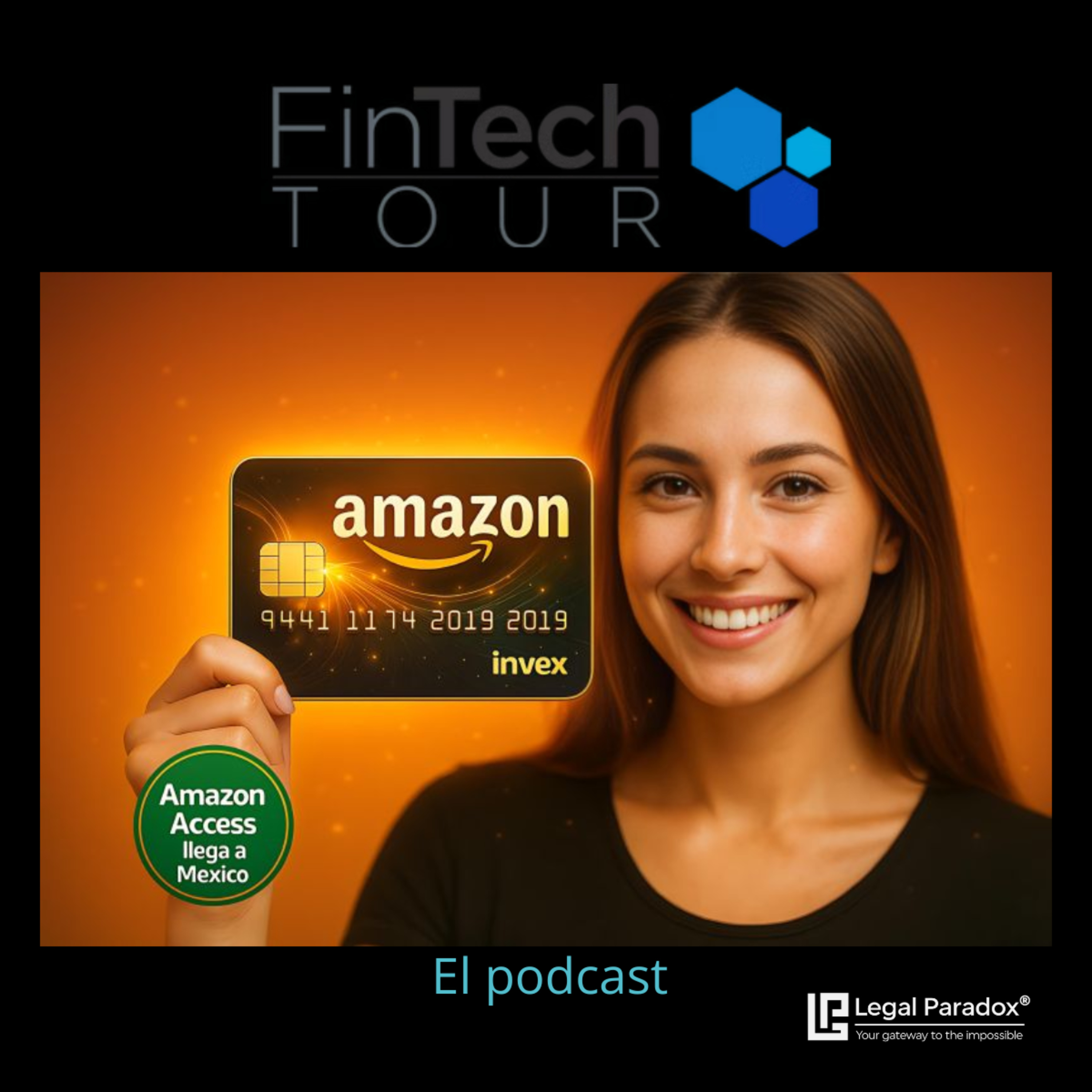 Amazon Access contra las FinTech mexicanas episode artwork