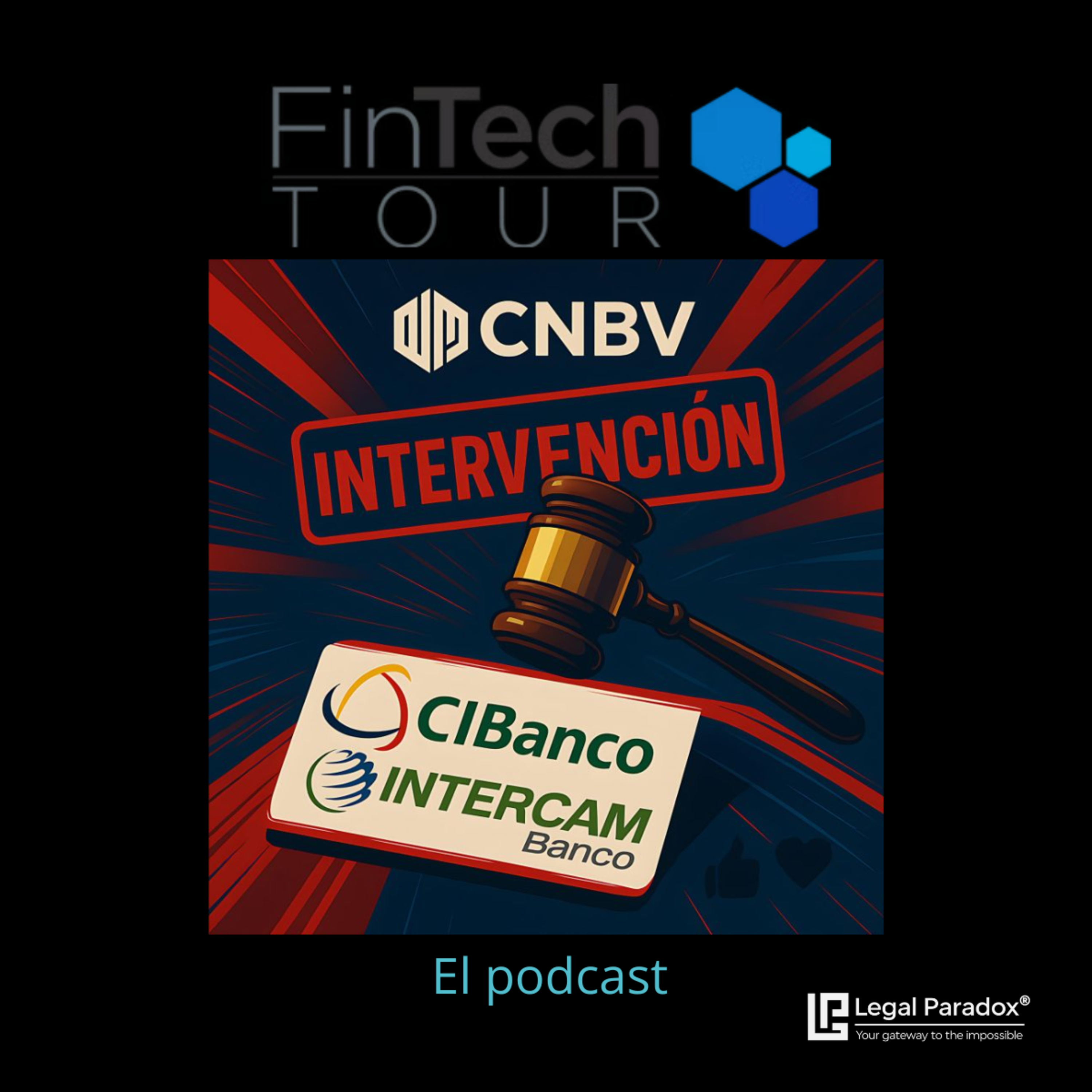  Intervención a CIBanco e Intercam por Washington episode artwork