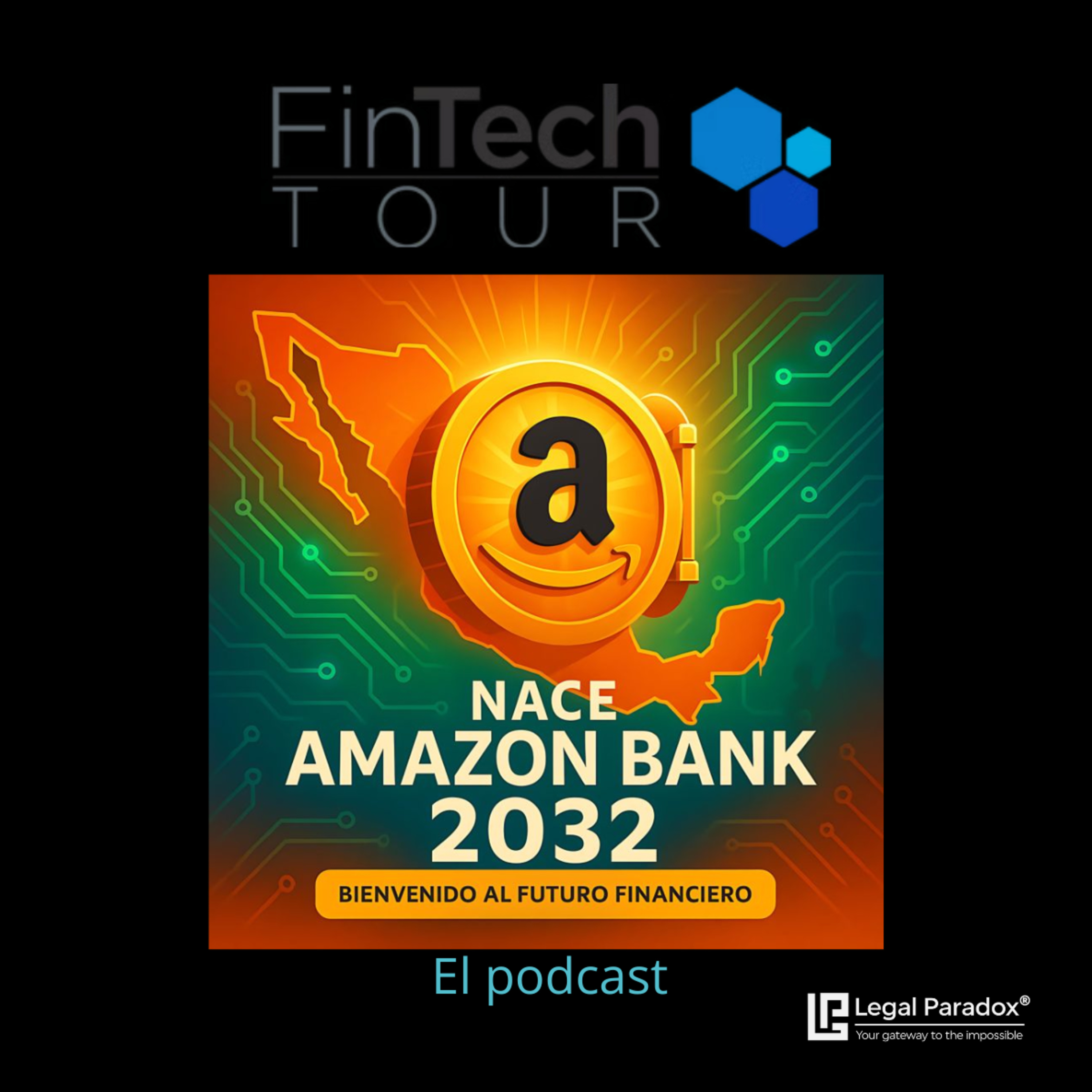 ¿Amazon acabará con la banca mexicana? episode artwork