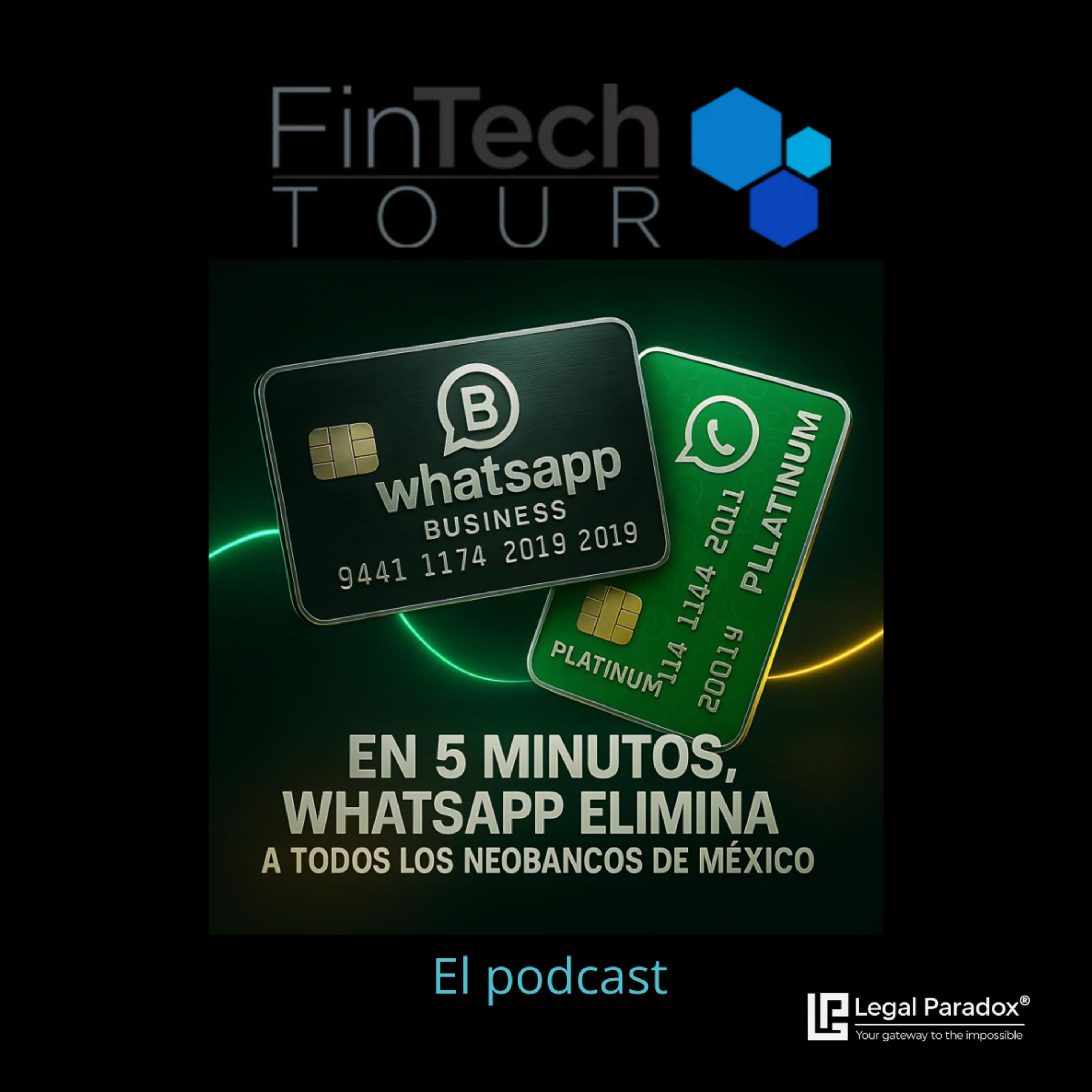WhatsApp va por los bancos mexicanos episode artwork