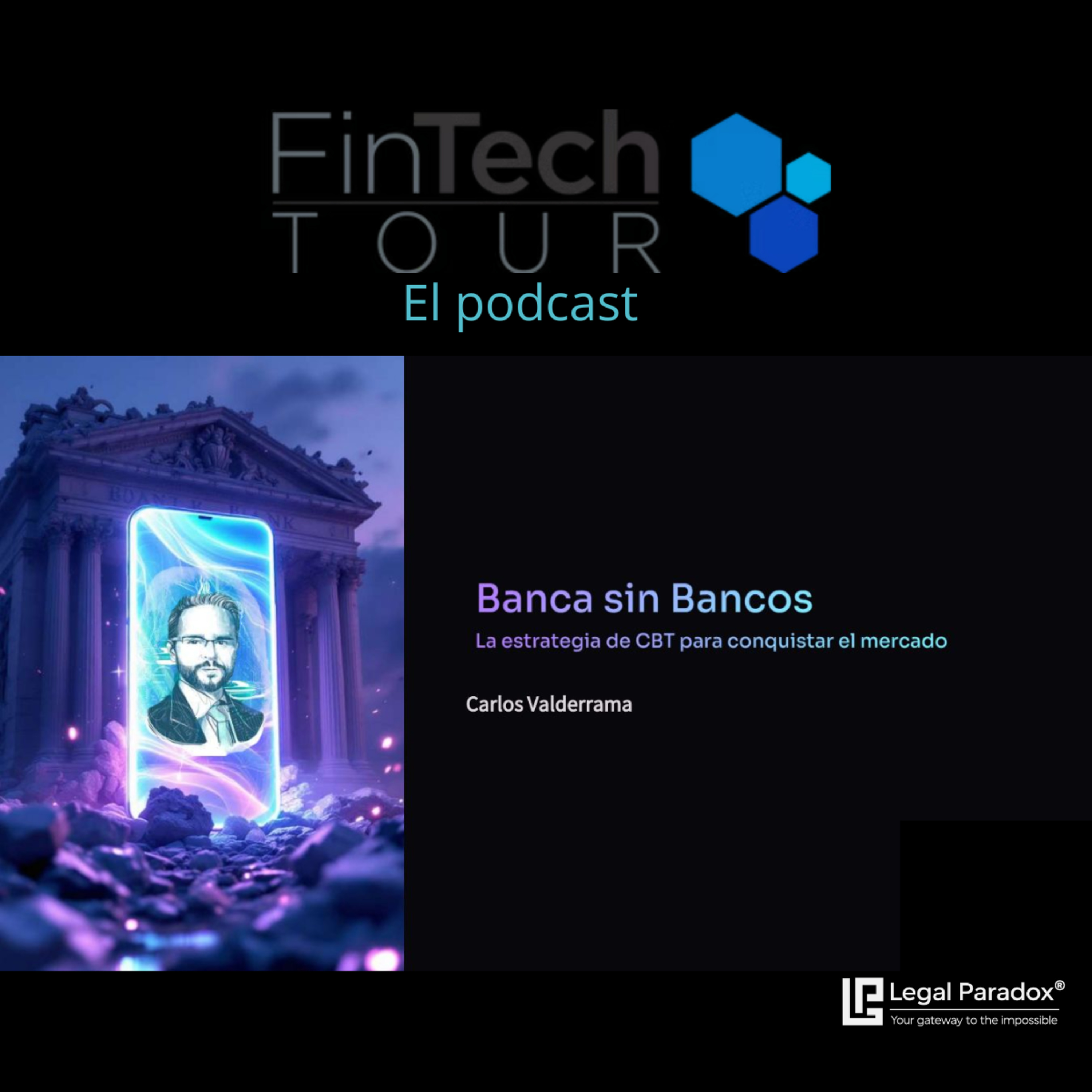 Ruta de aceleración FinTech: cómo estructurar la arquitectura legal para obtener tu licencia IFPE en la mitad del tiempo promedio | FinTech Tour episode artwork