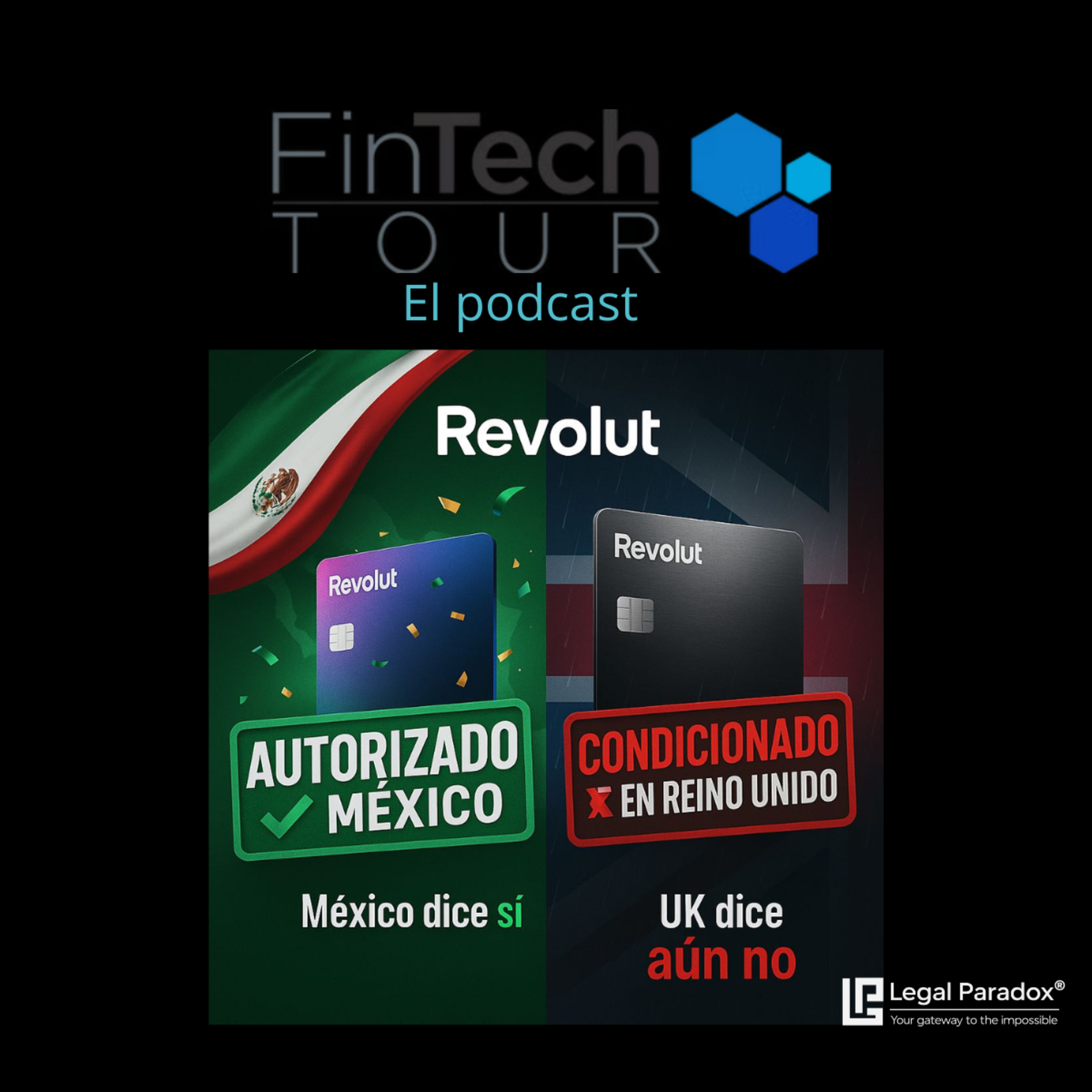 ¿Es Revolut una bomba para México? | FinTech Tour® episode artwork