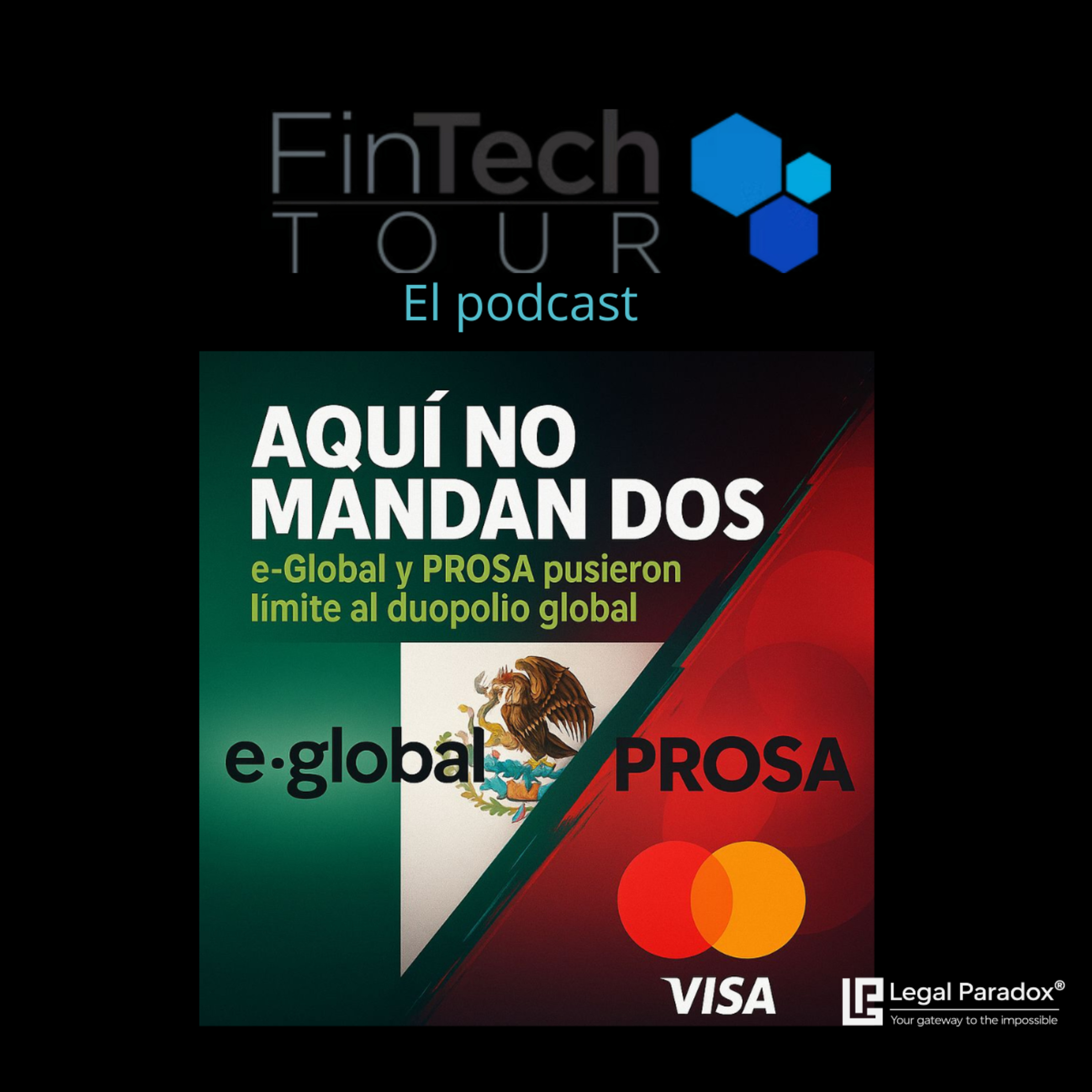 Visa y la polémica compra de PROSA | FinTech Tour® episode artwork