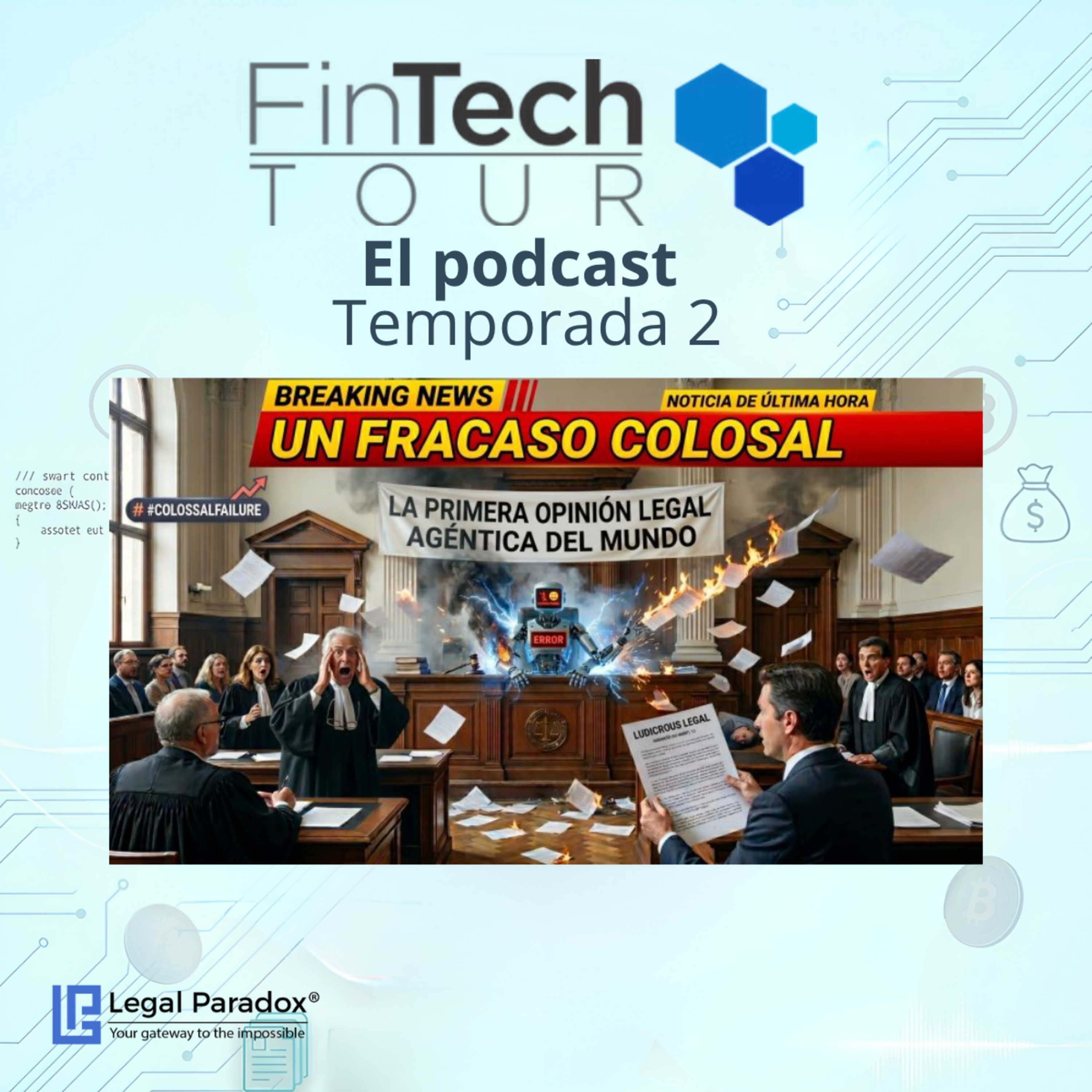 Crónica de un Fracaso Agéntico: La reingeniería detrás de la opinión legal perfecta . episode artwork