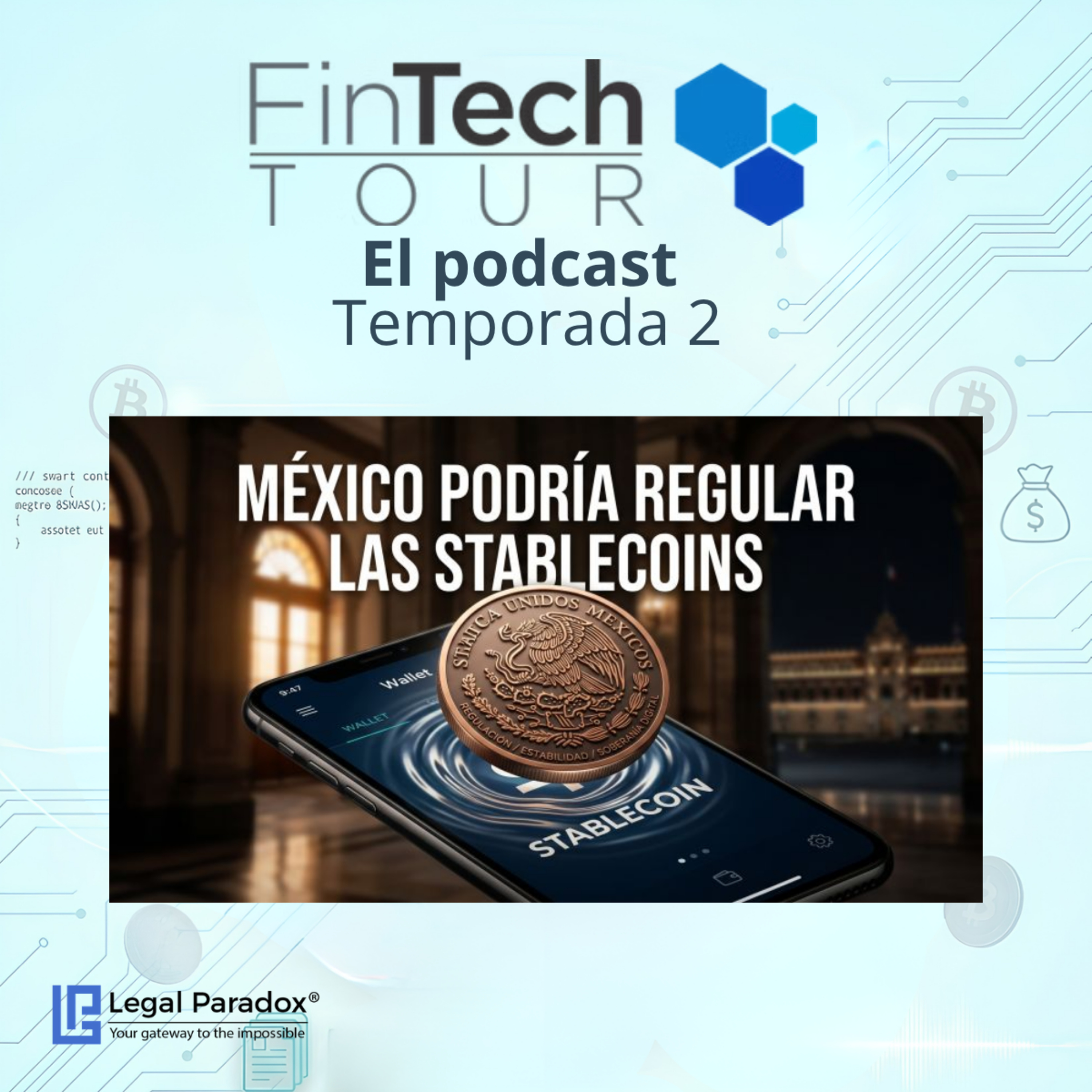 La Fiebre de las Cripto-Remesas: Alejandro Murat y el rescate regulatorio de las IFPEs episode artwork
