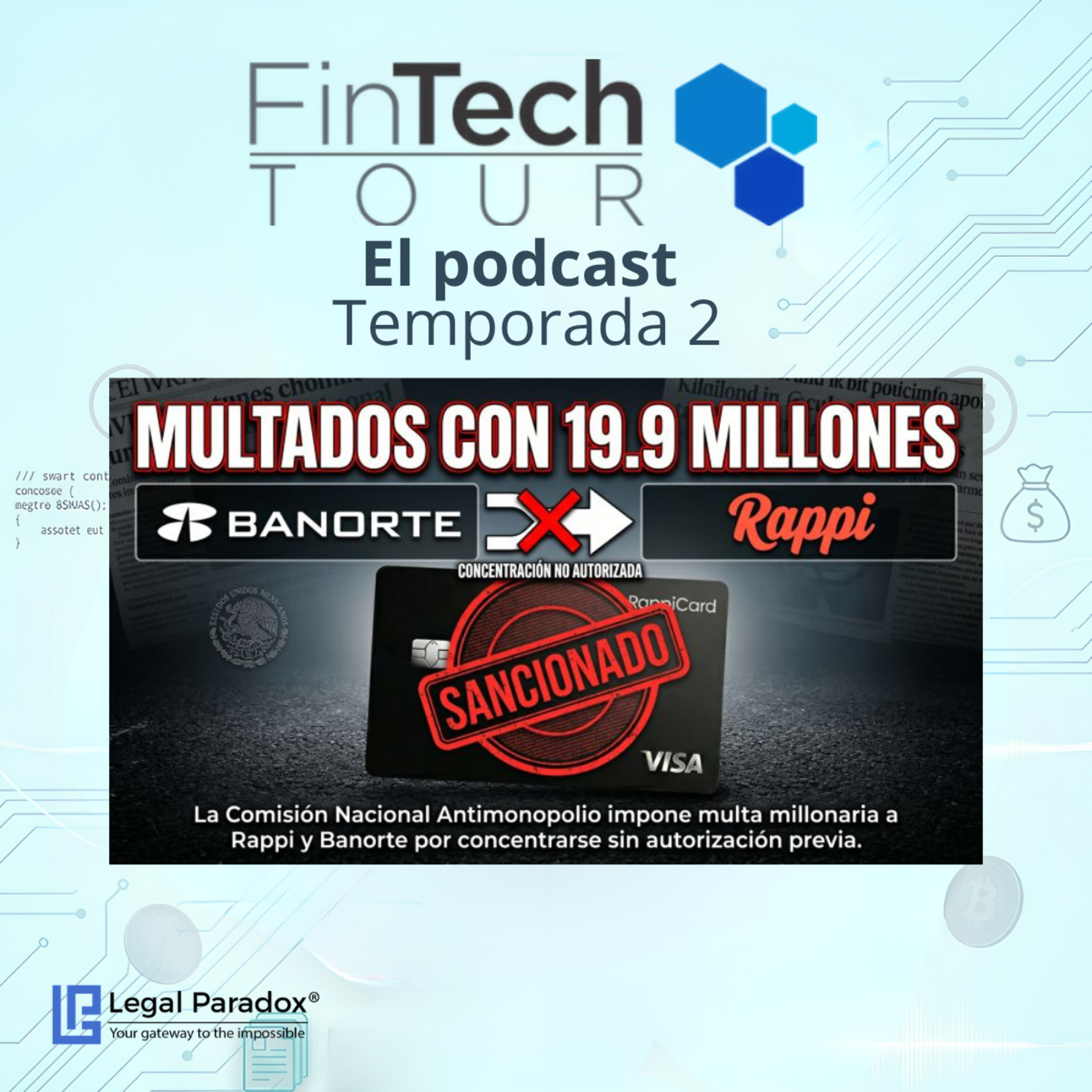SERIE BANCOS &FINTECHS: La Muerte de bineo: La multa de la CNA y el triunfo del M&A sobre el desarrollo propio. (ep2) episode artwork