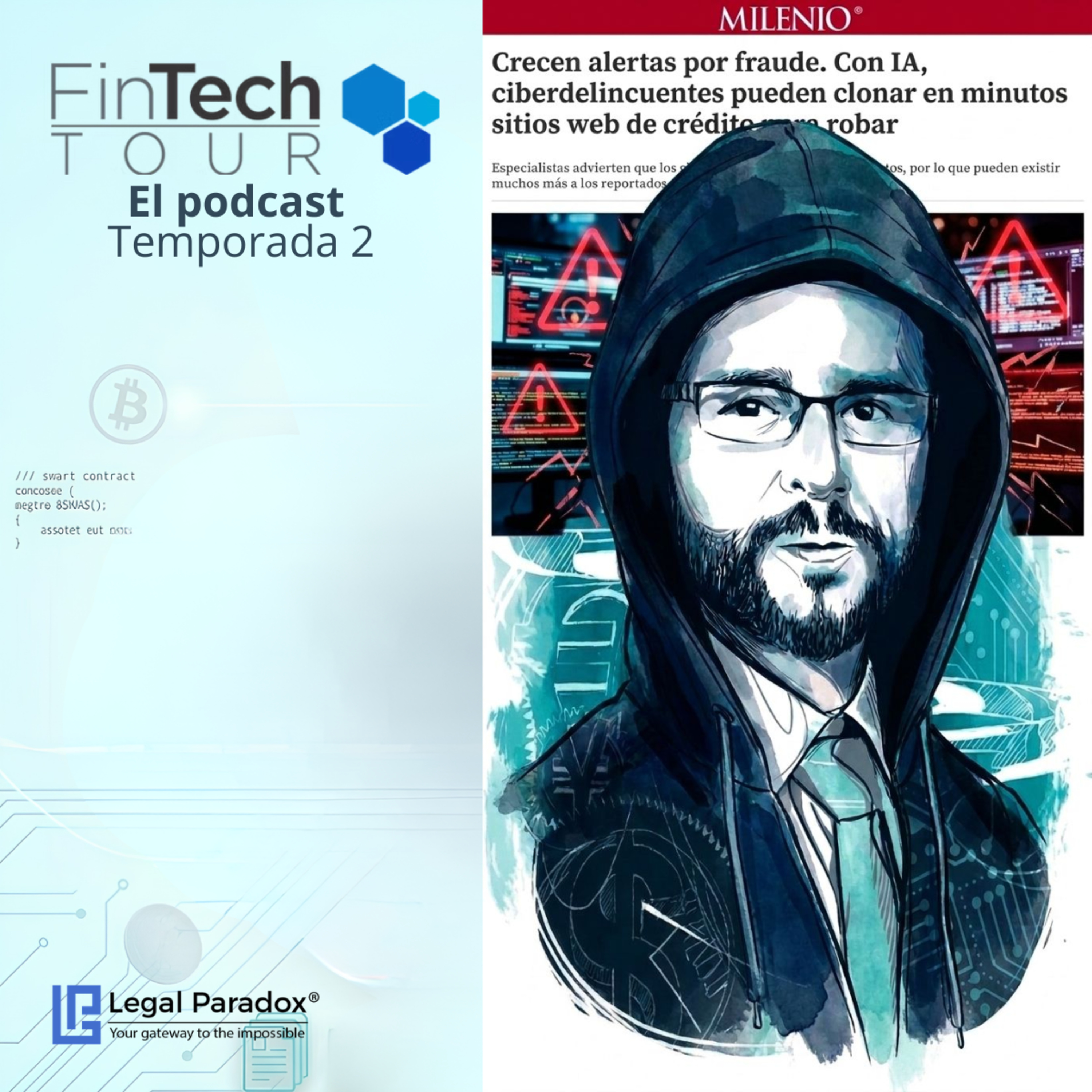 El fraude de los 2 Minutos: Clonación de SOFOMEs con IA y la alerta de la Condusef. episode artwork