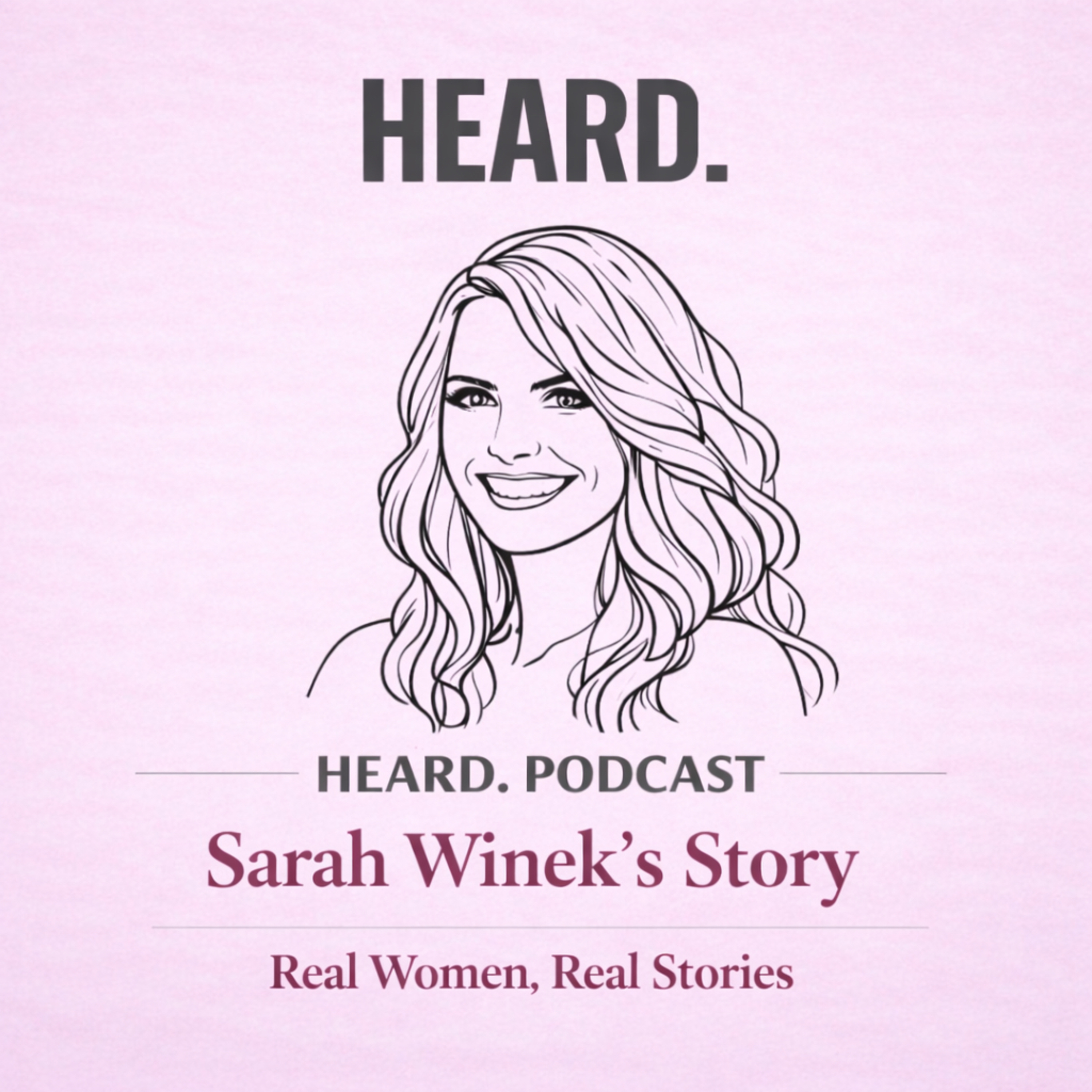 Episode 2. Late Diagnosed ADHD, Masking & Relationships – Sarah’s Story | HEARD. The Conversations episode artwork