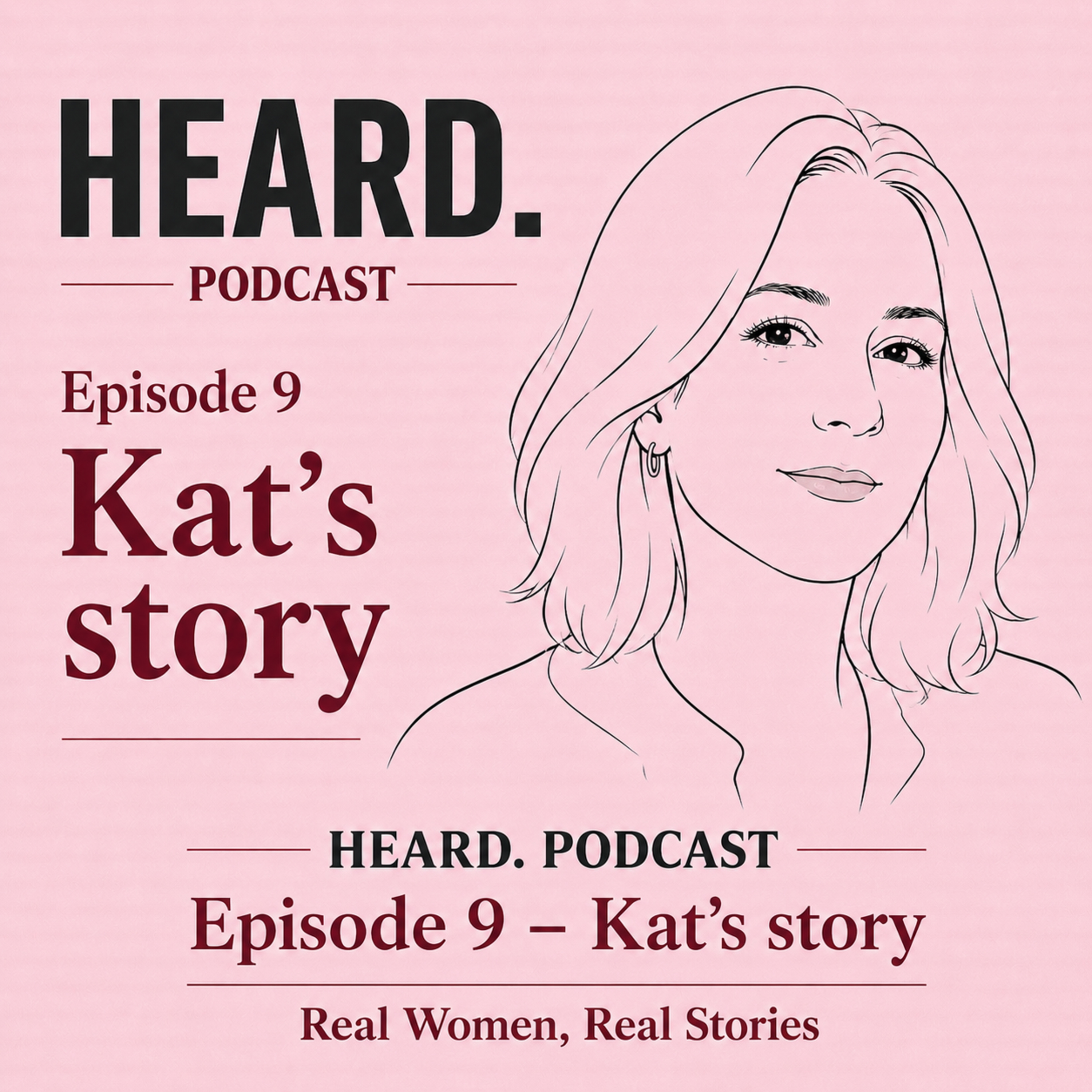 Episode 9 - Meet Kat. Late diagnosed ADHD, masking & finding herself again. episode artwork