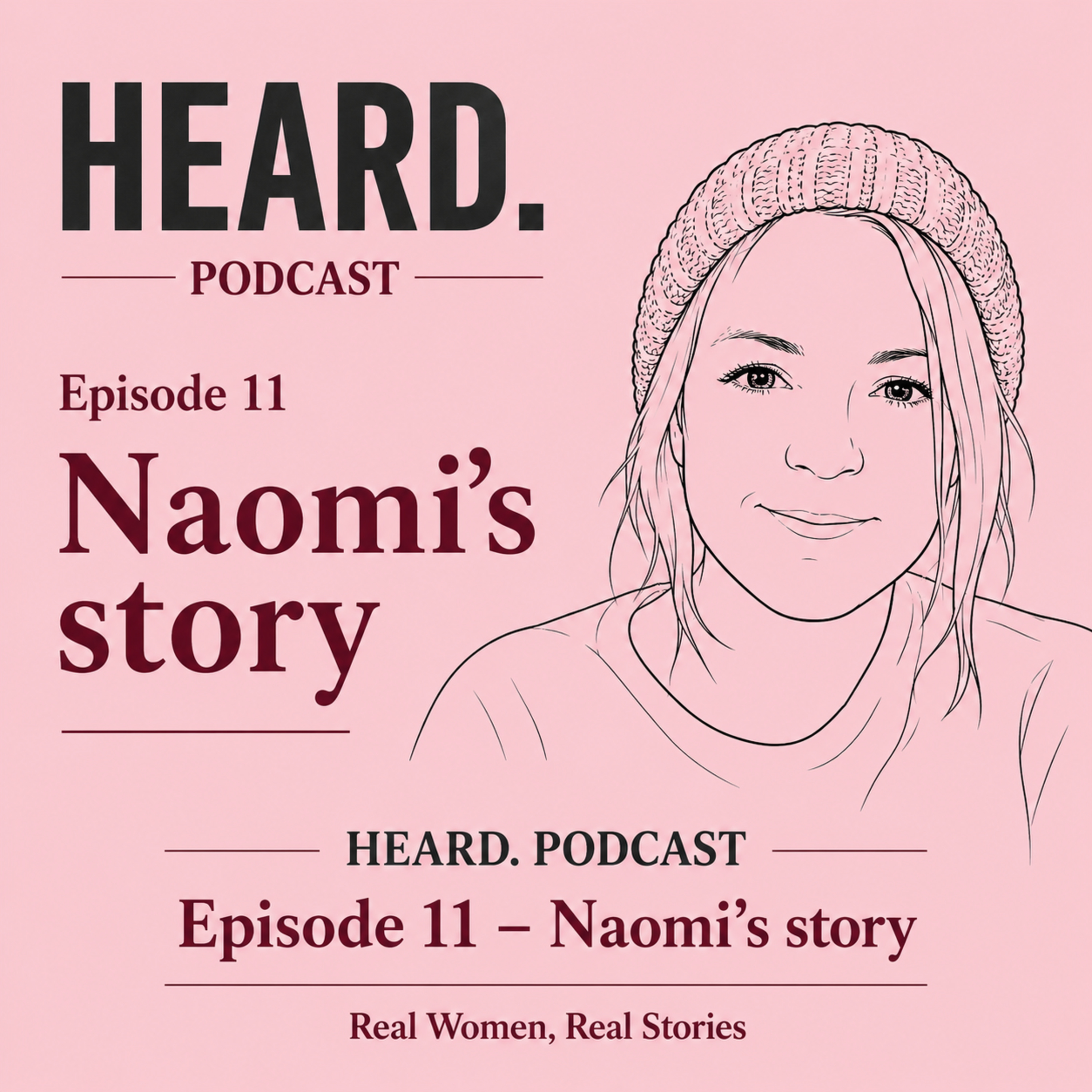 episode 11. Naomis Story episode artwork