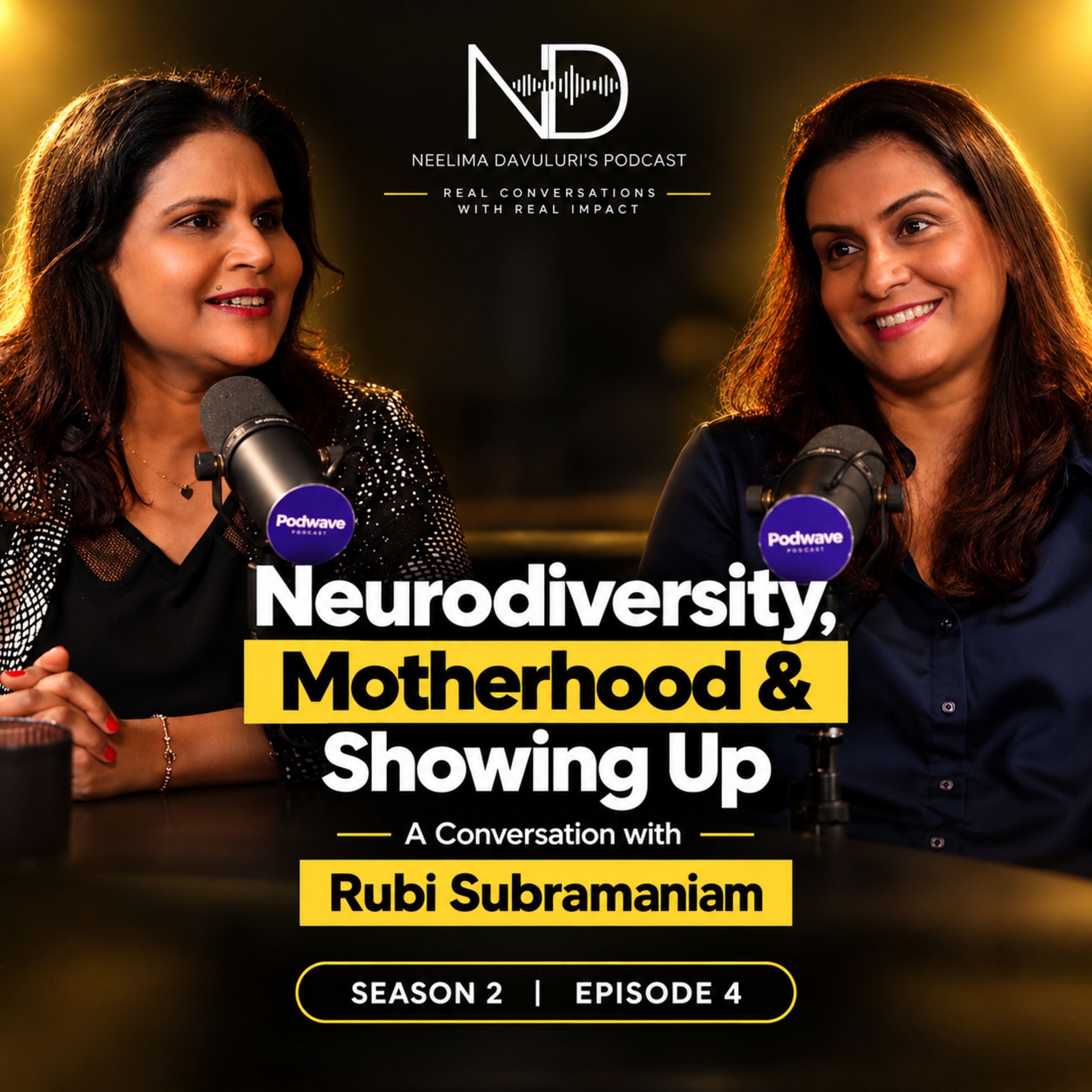 Neurodiversity, Motherhood & Showing up - A conversation with Rubi Subramaniam