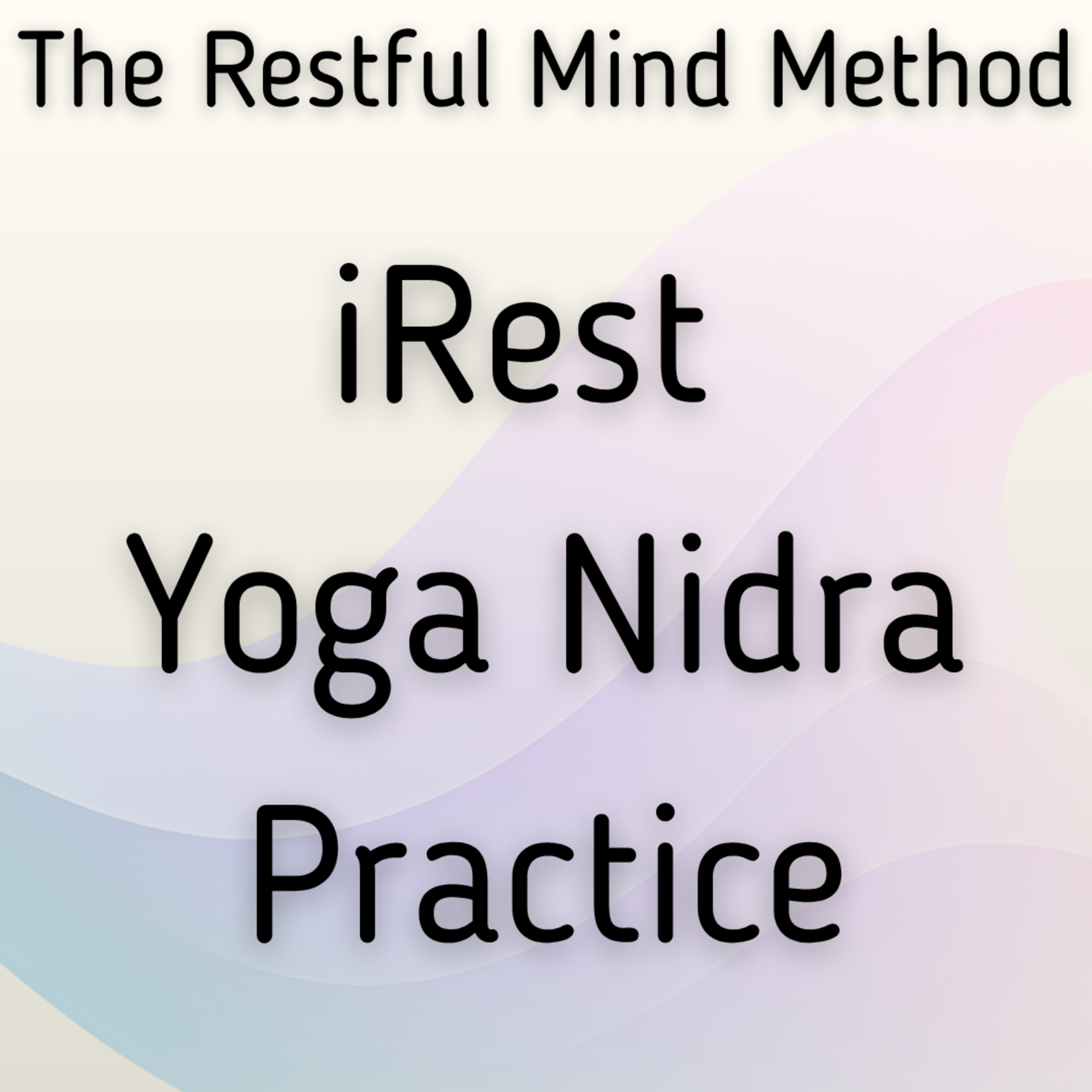 iRest Yoga Nidra Practice 20 minutes episode artwork