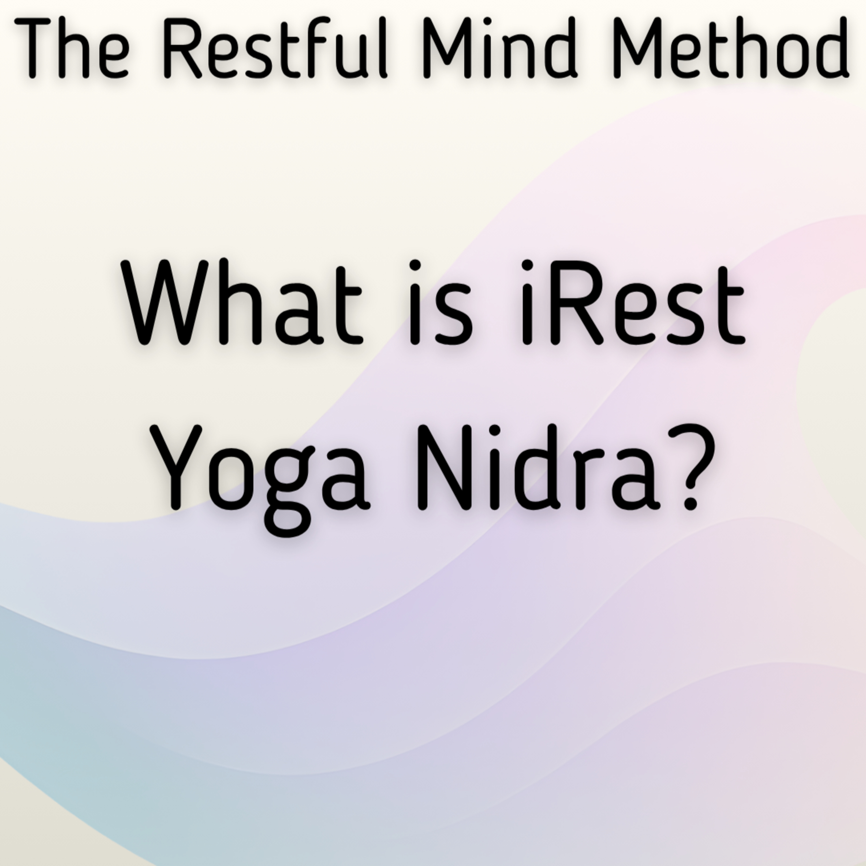 What is iRest Yoga Nidra? episode artwork