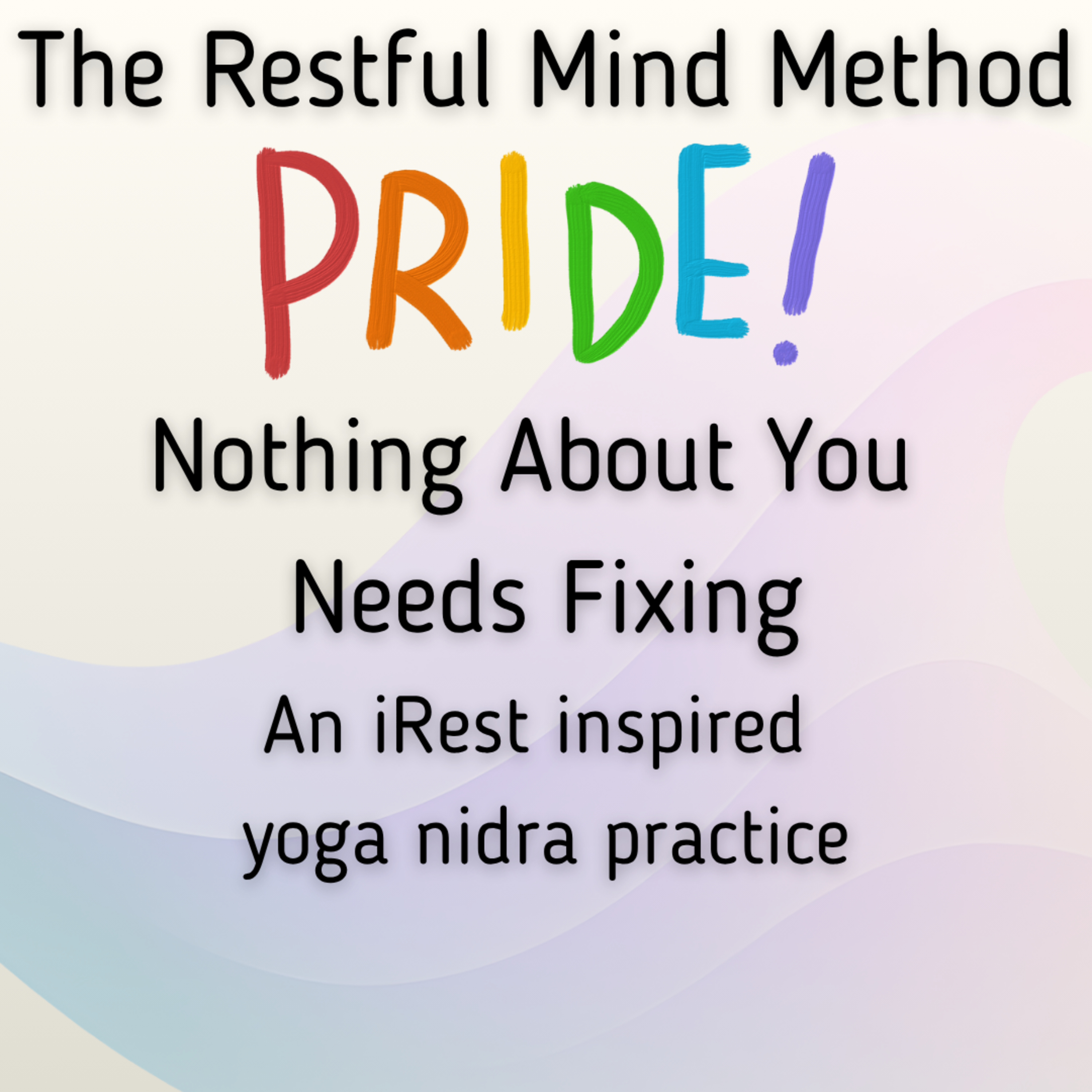 Pride Month: Nothing About You Needs Fixing episode artwork