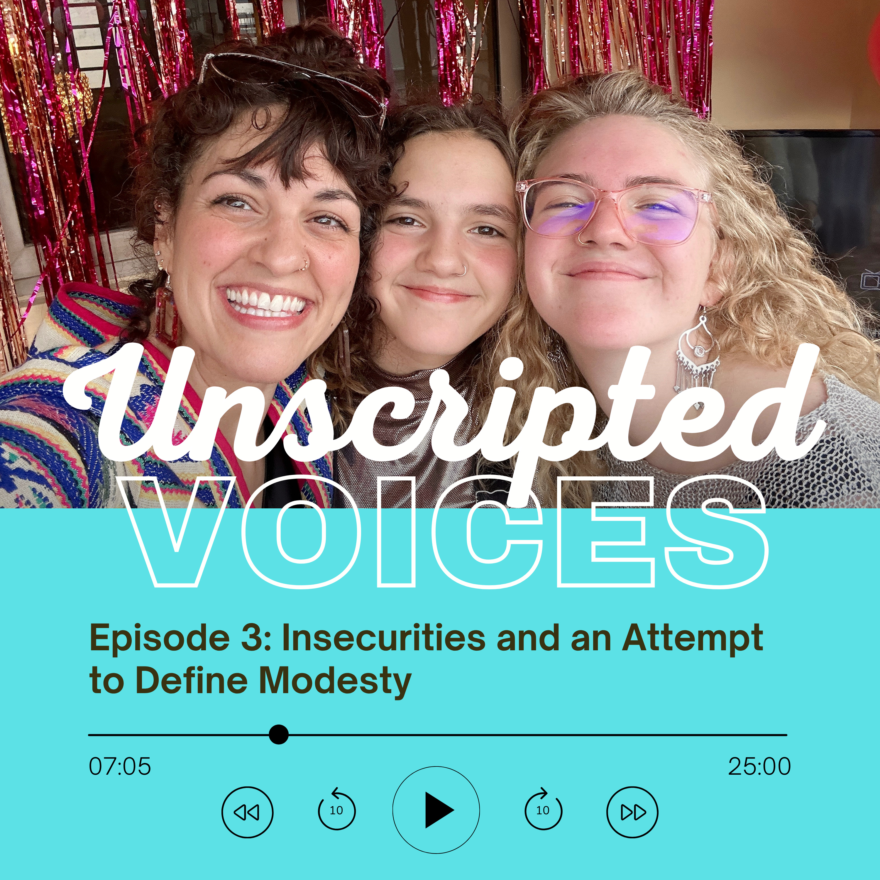 Episode 3: Insecurities and an Attempt to Define Modesty episode artwork