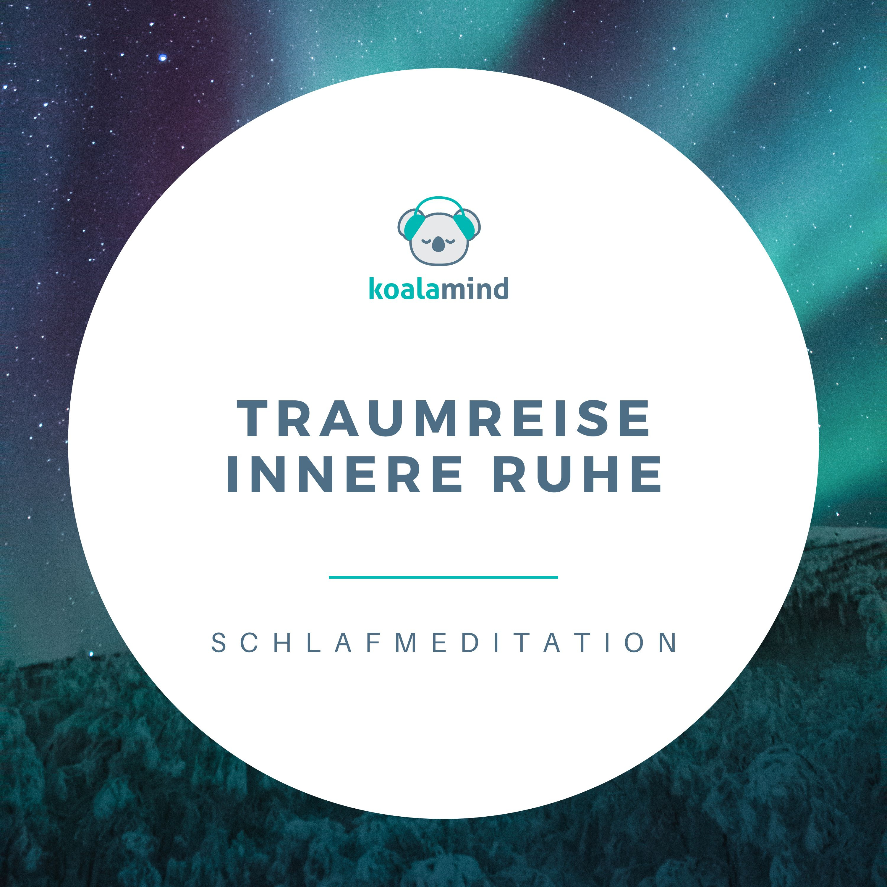 Einschlafmeditation: Traumreise für innere Ruhe