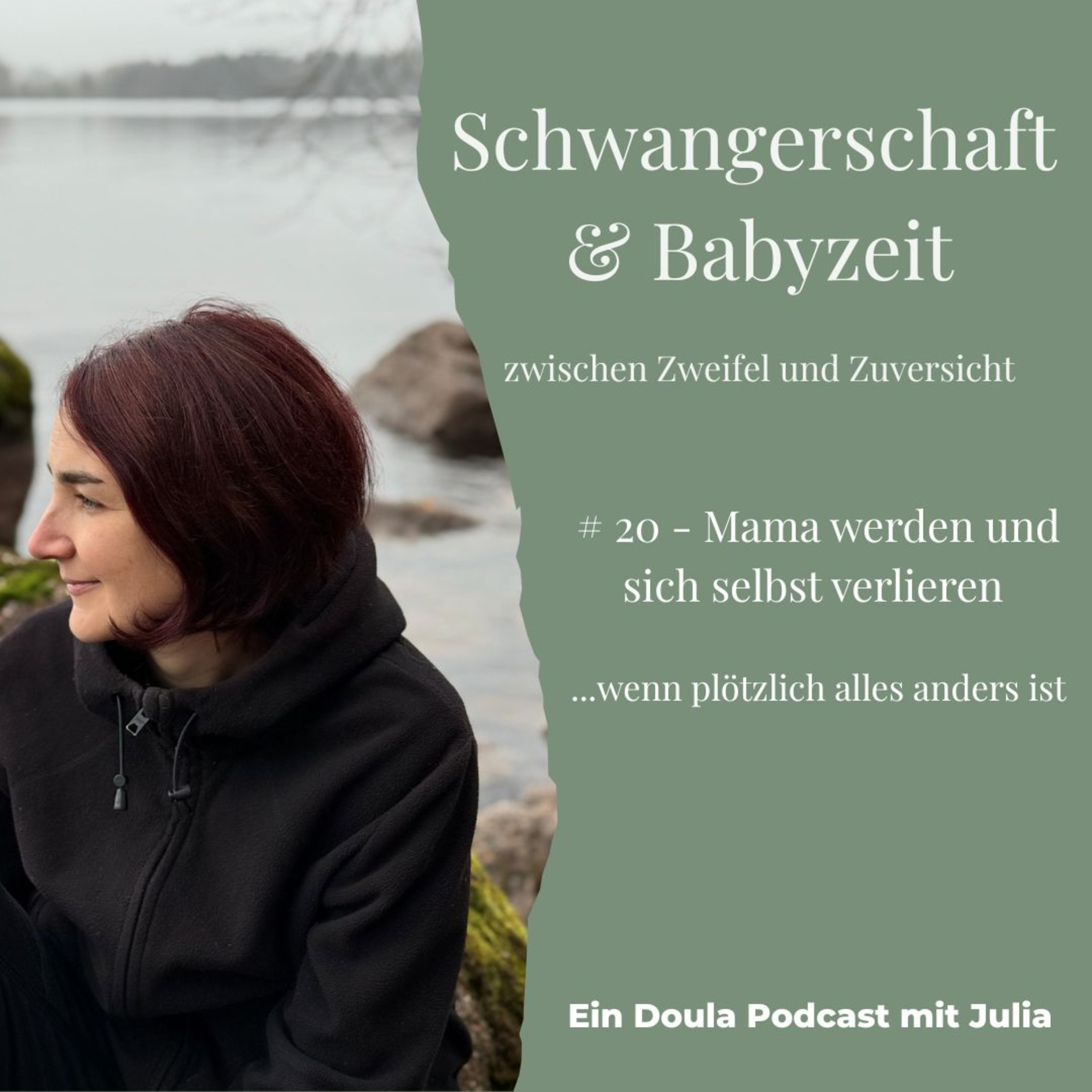 #20 Mama werden und sich selbst verlieren | Wenn plötzlich alles anders ist episode artwork