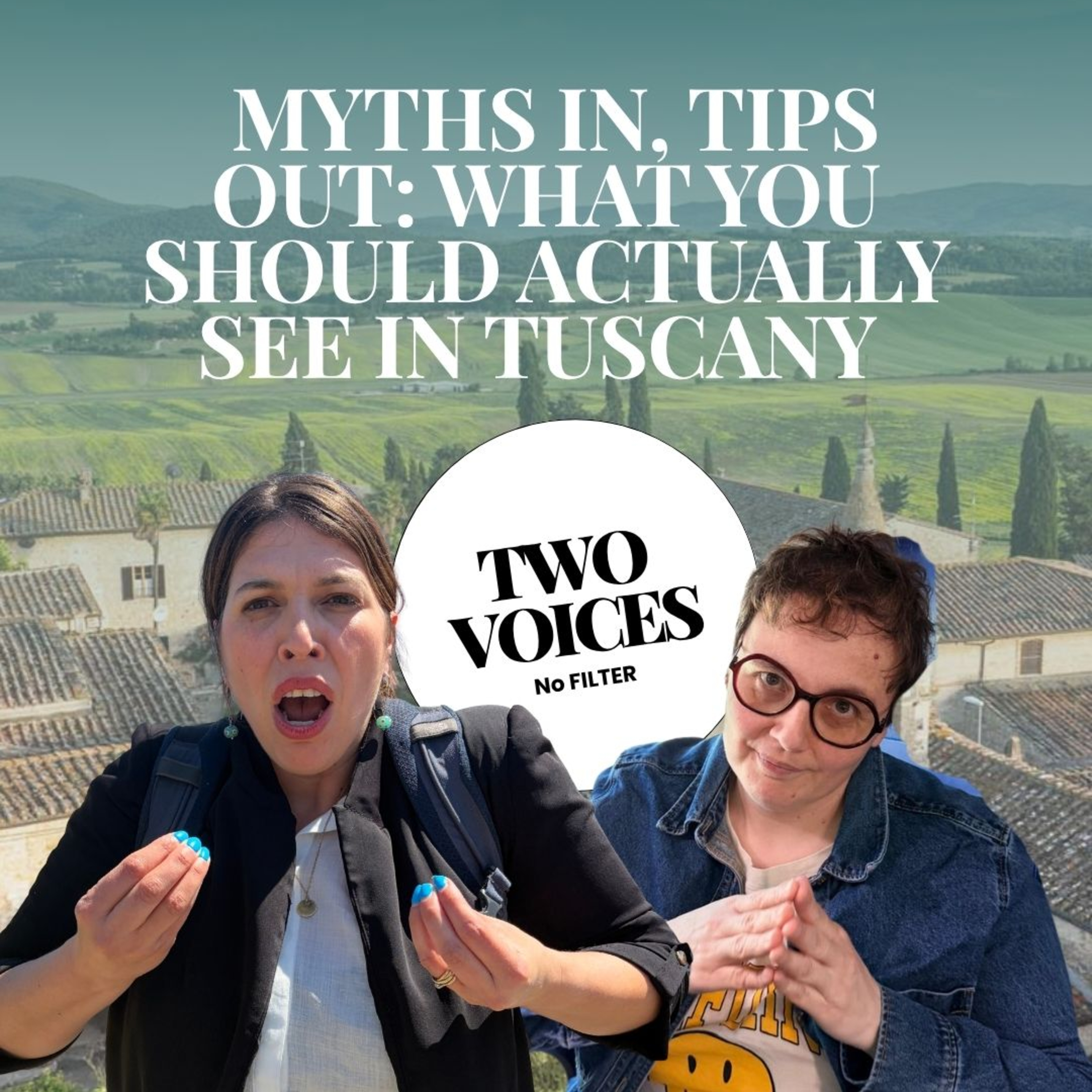 Myths In, Tips Out: What You Should Actually See in Tuscany episode artwork