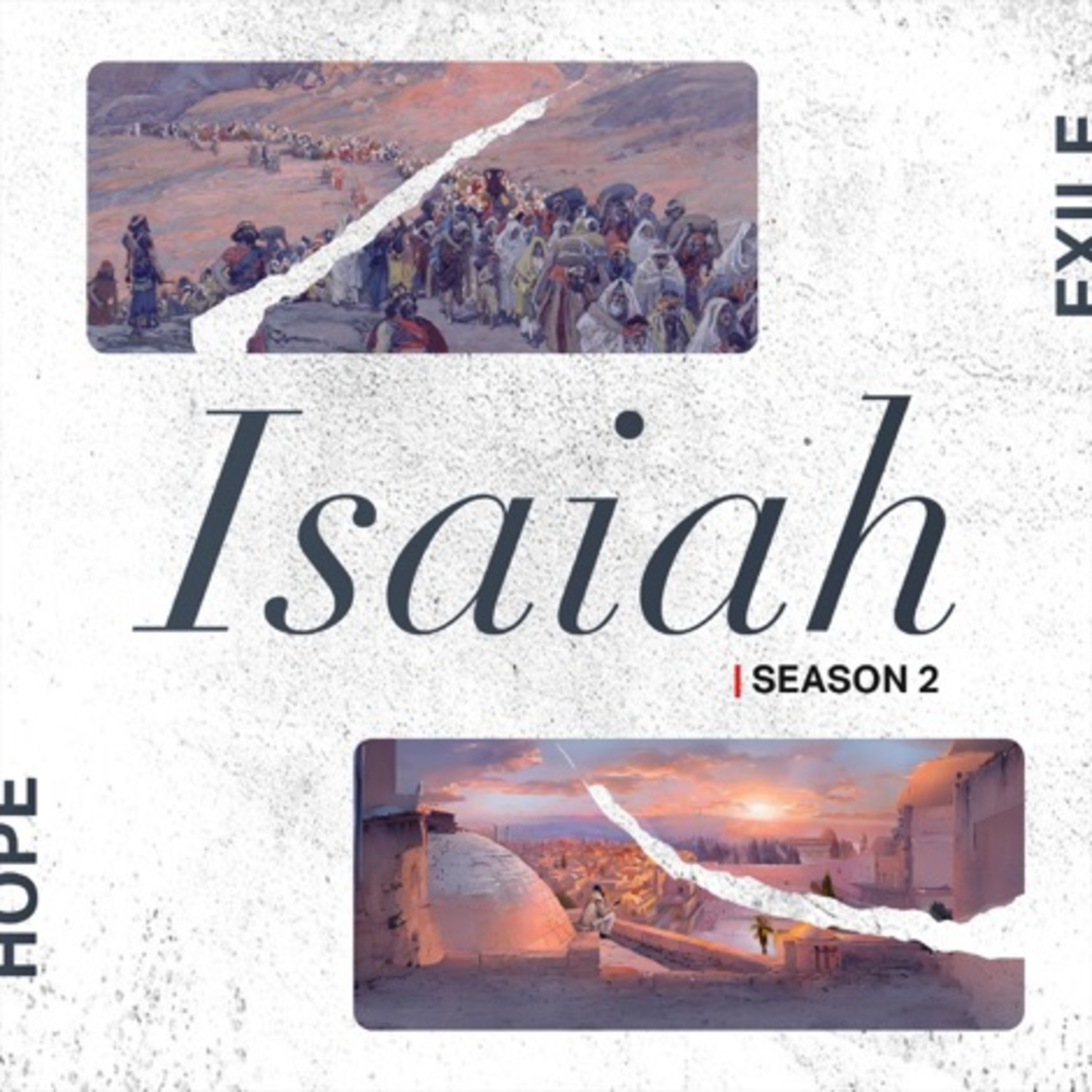 Isaiah (Season 2): The Servant & Our Exile - Steve Cabral episode artwork