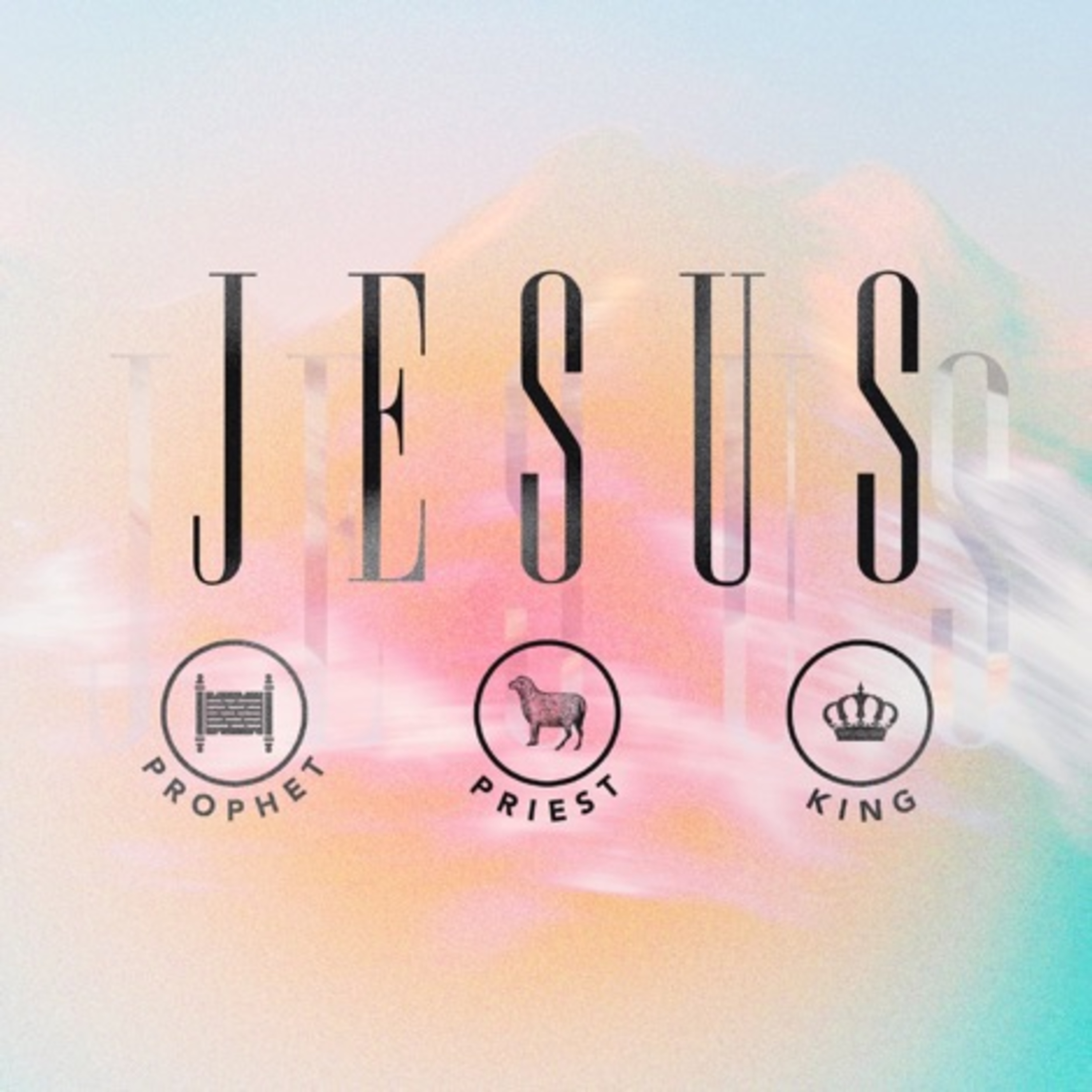 Jesus: Prophet, Priest, King | Risen King - Steve Cabral episode artwork