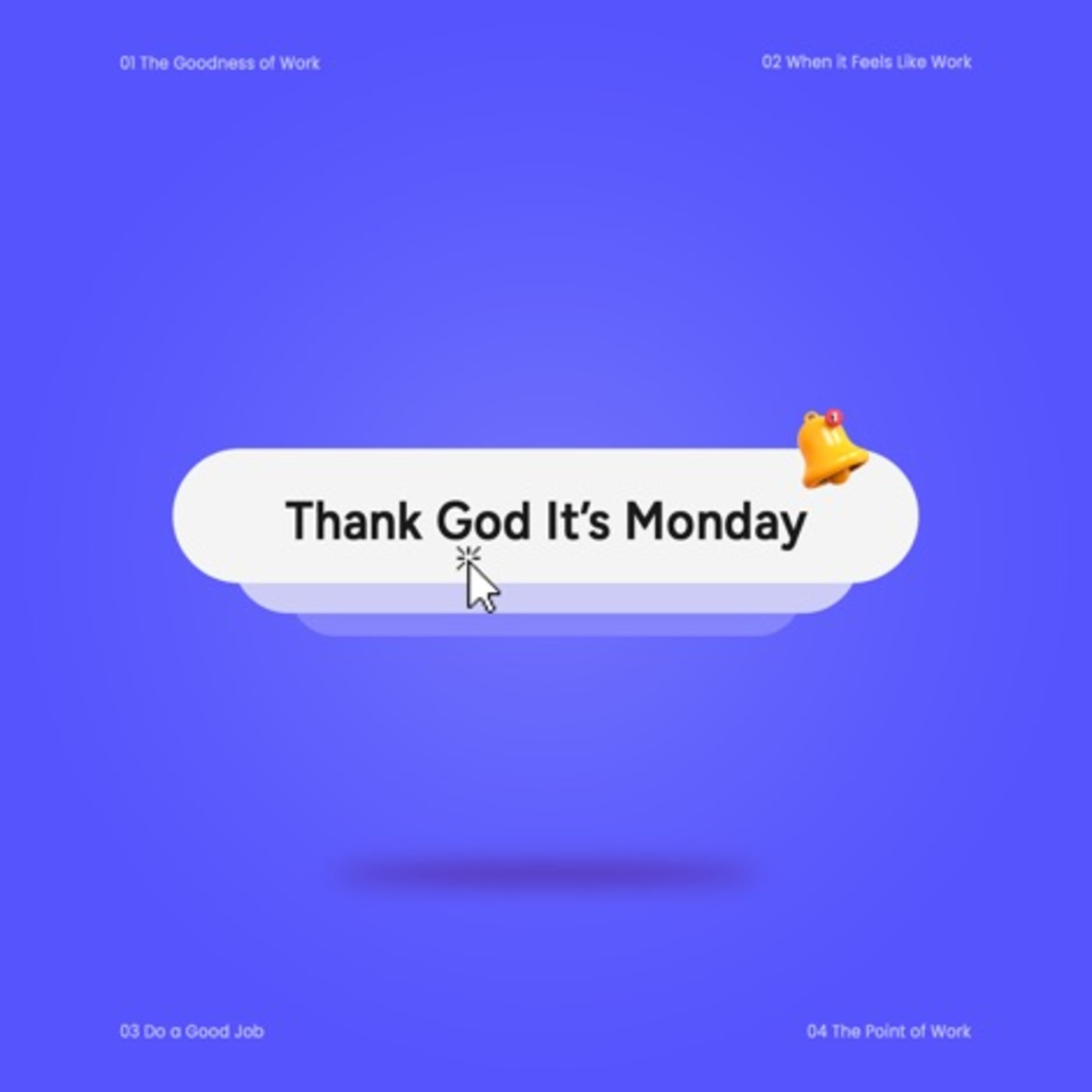 Thank God It's Monday: The Goodness of Work - Steve Cabral episode artwork
