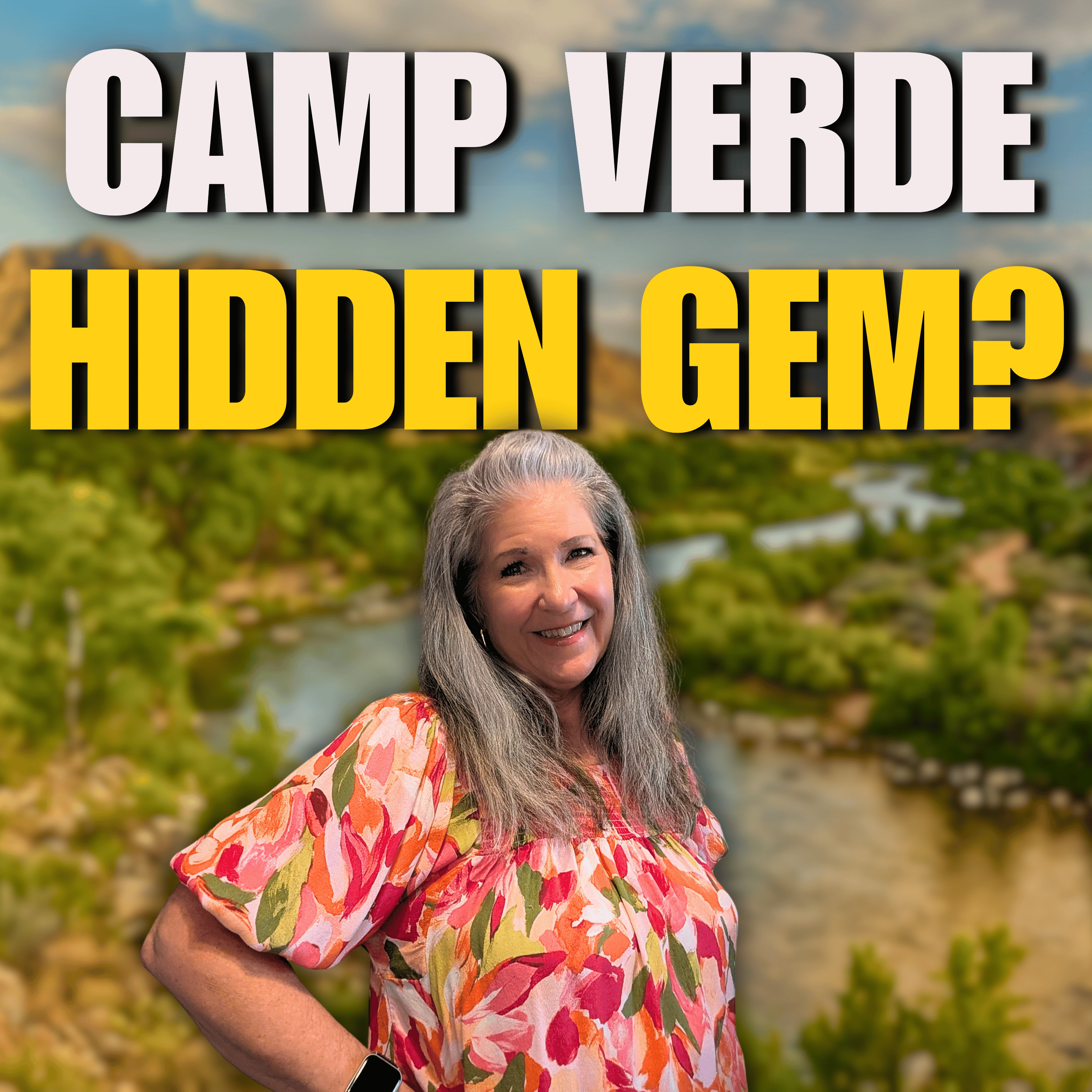 Retiring to Camp Verde, AZ: The Hidden Gem No One Talks About episode artwork