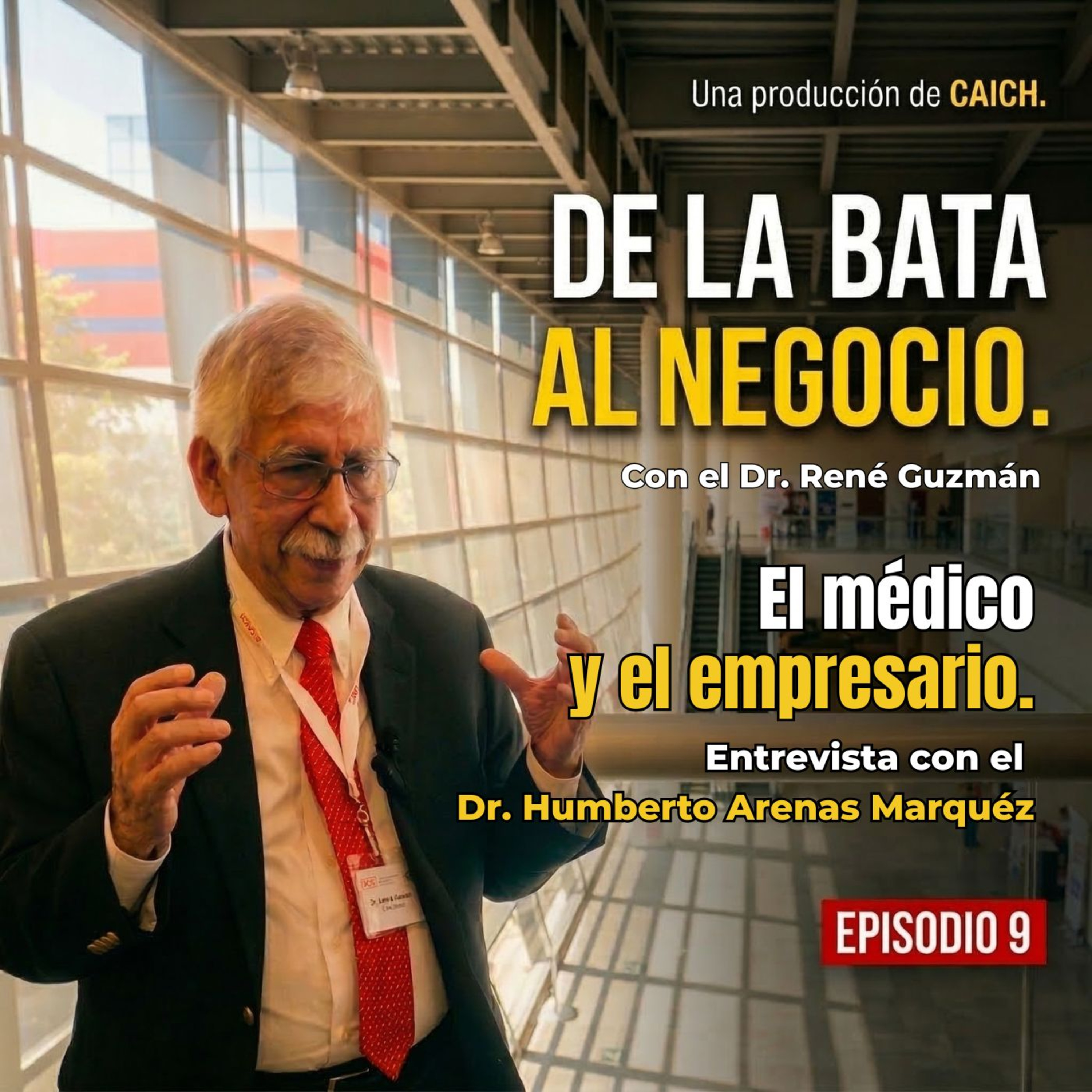 Episodio 9: El médico debe saber ser empresario: 'hay que repartir el dinero también”. episode artwork