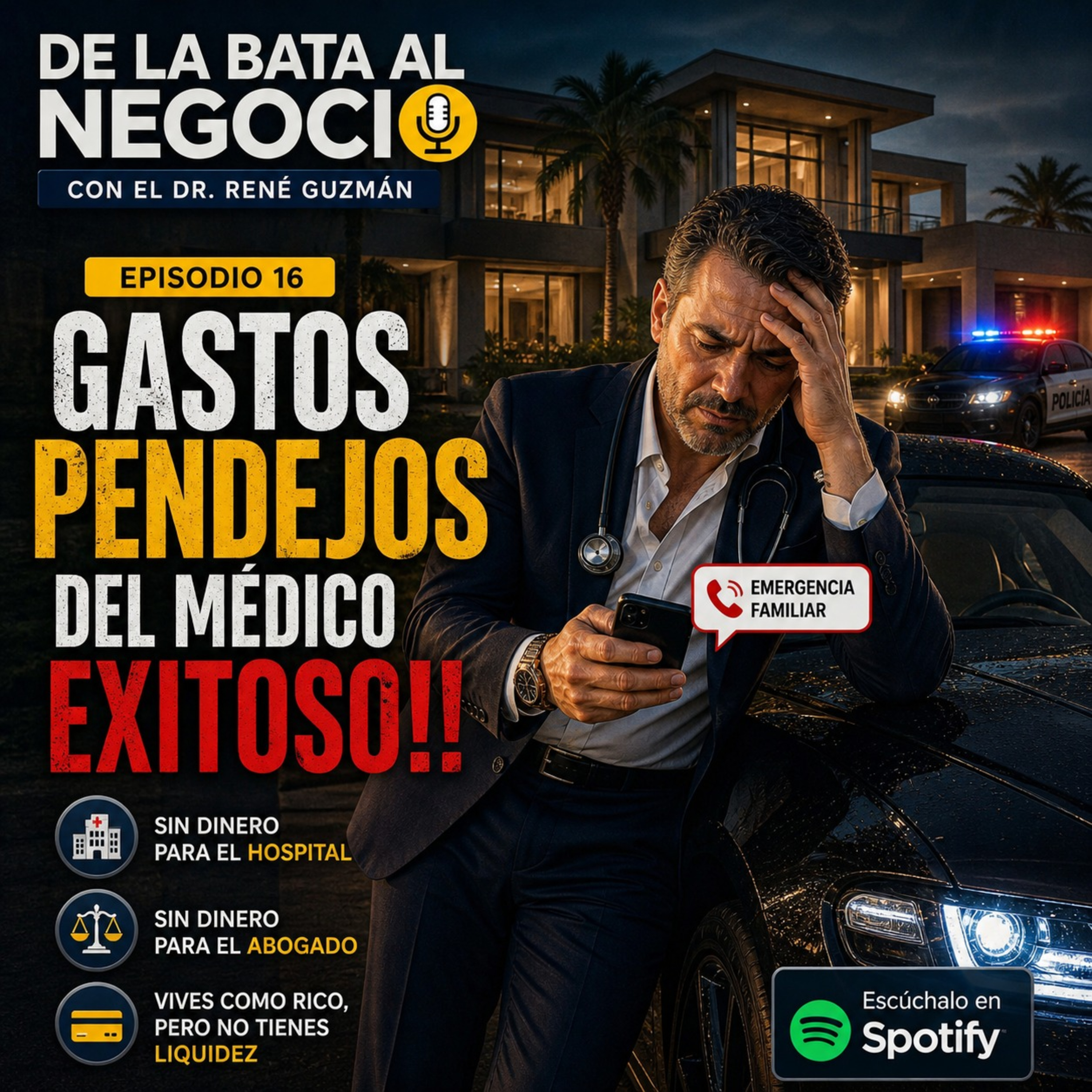 Episodio 16: Gastos pendejos del médico exitoso episode artwork