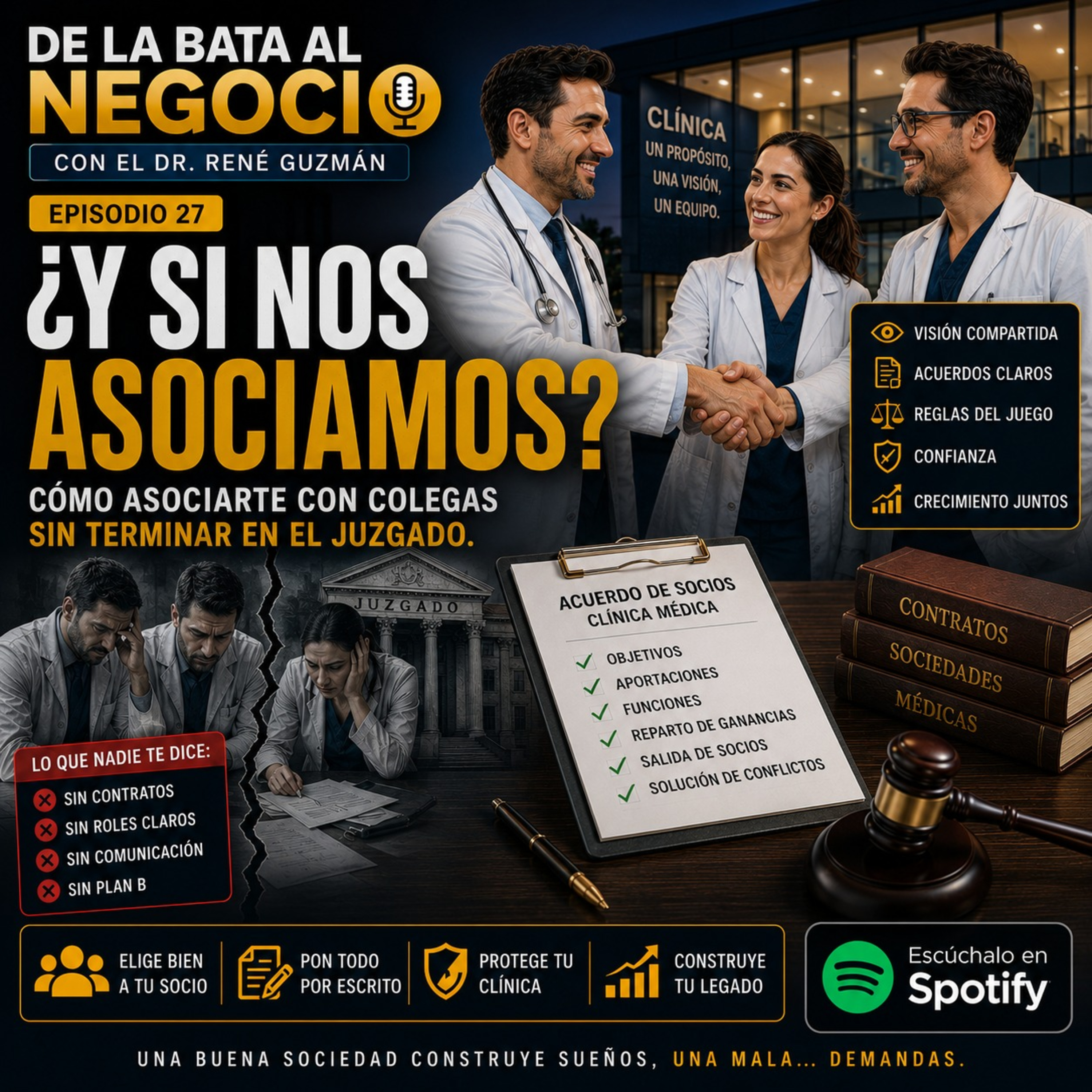 Episodio 27: ¿Y si nos asociamos? Cómo asociarte con colegas (y no terminar en el juzgado)