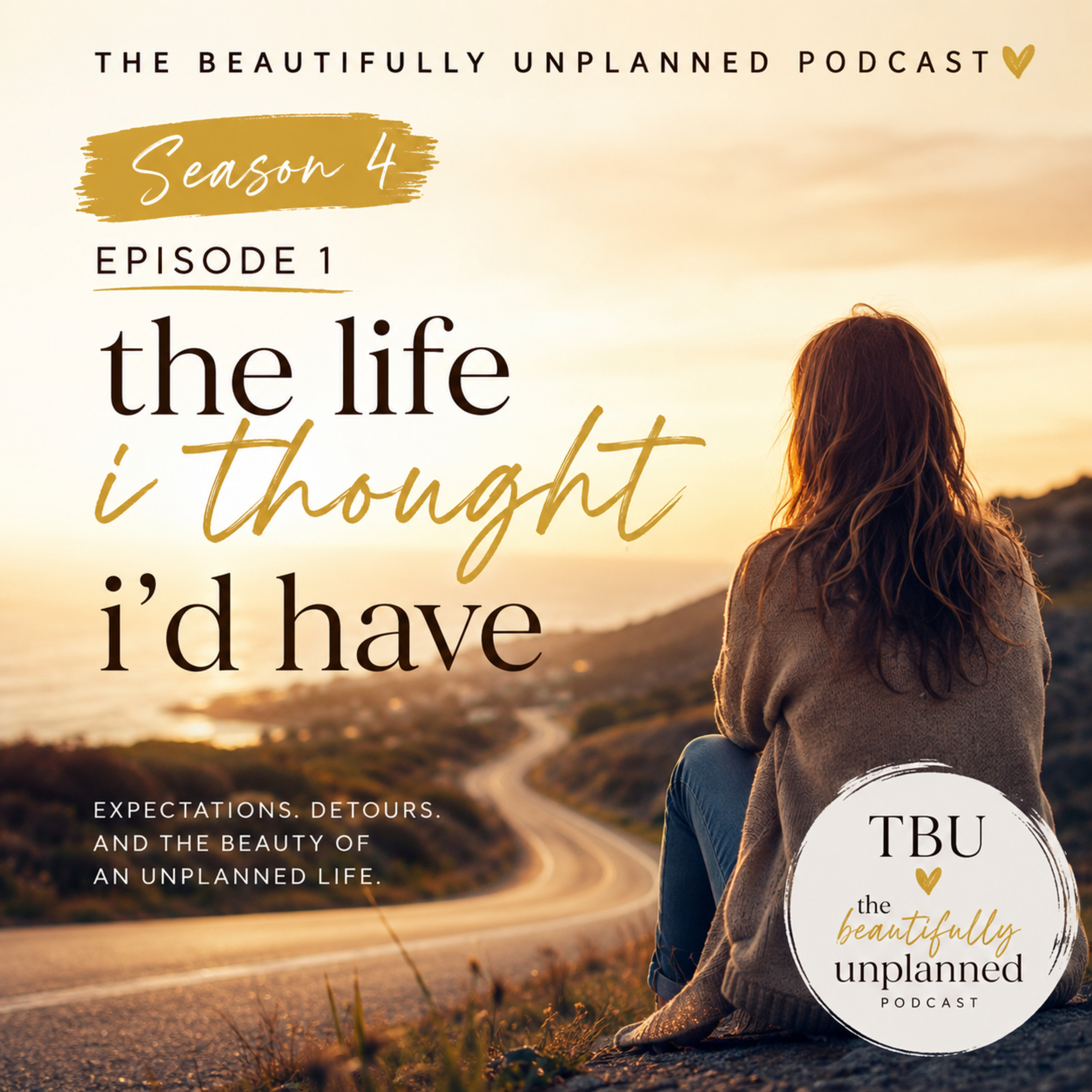 Season 4, Episode 1 — The Life I Thought I’d Have episode artwork