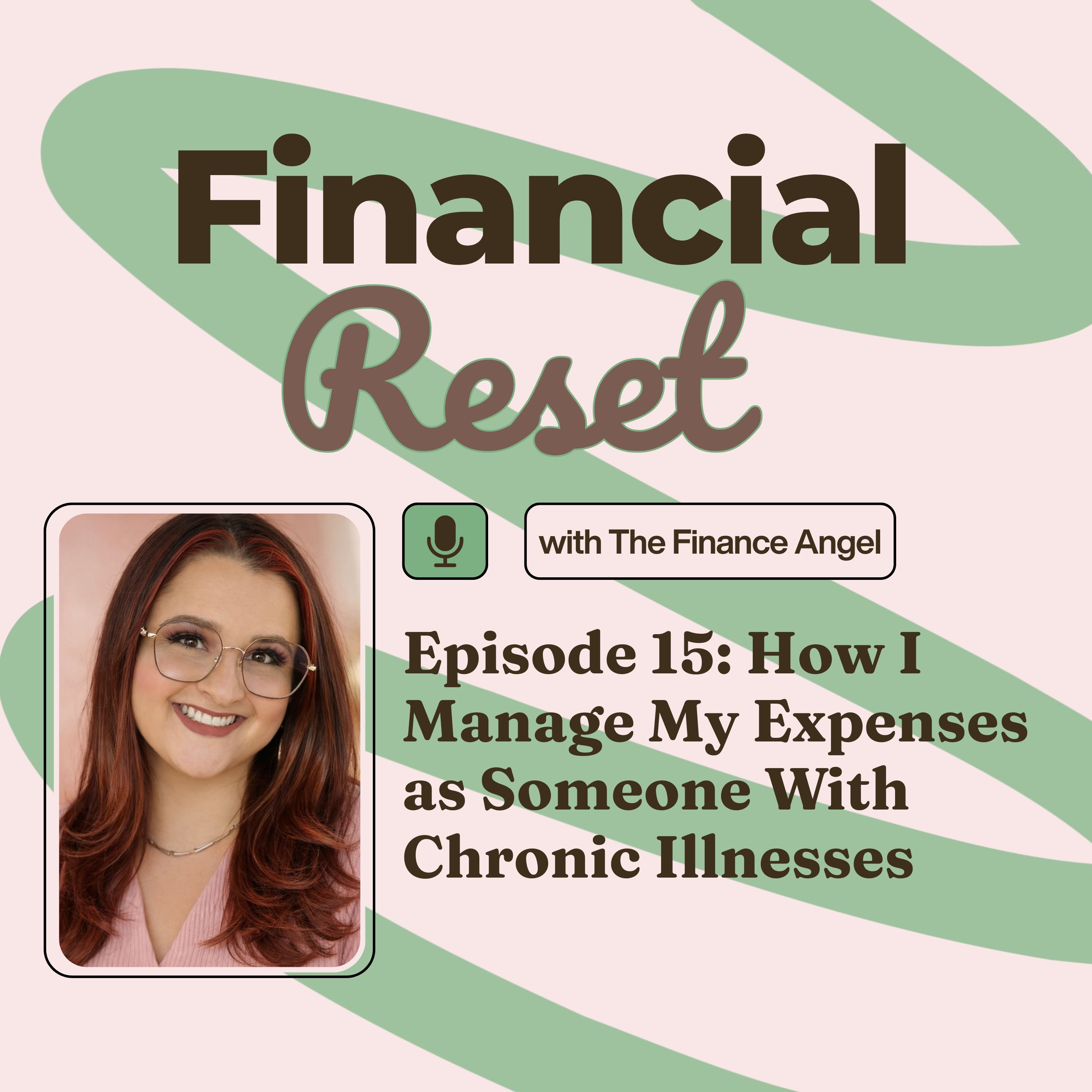 Episode 15: How I plan my expenses as someone with Chronic Illnesses episode artwork