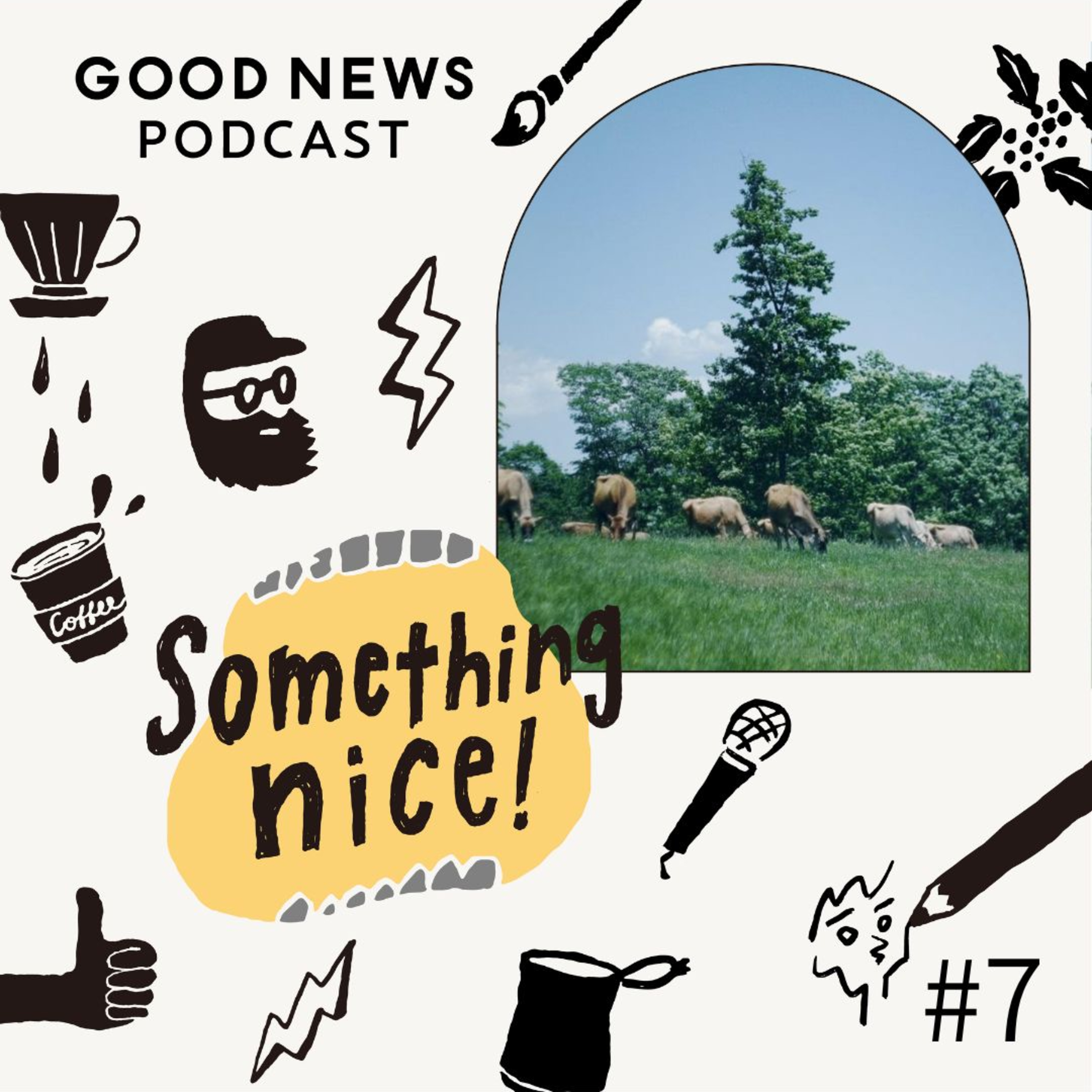 第7話：【農・福・観を知る、考える　前編】 GOOD NEWSの軸となる、農業・福祉・観光について🔈 episode artwork