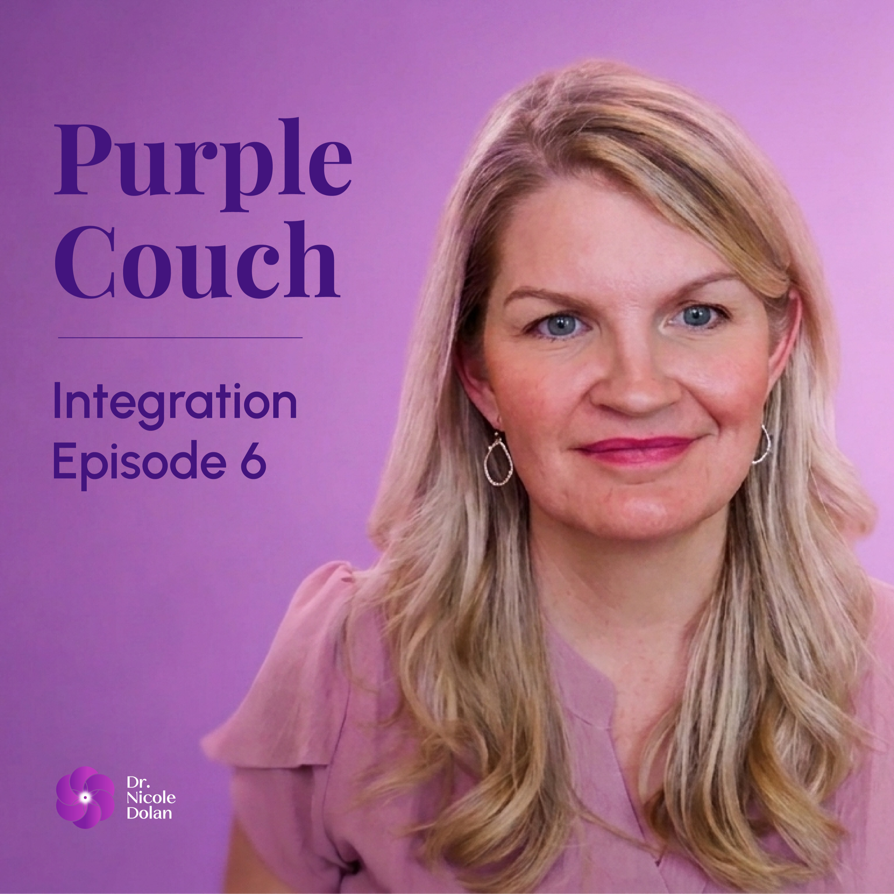Integration: The Stage between Awareness and Embodiment | Ep:06 | The Purple Couch episode artwork