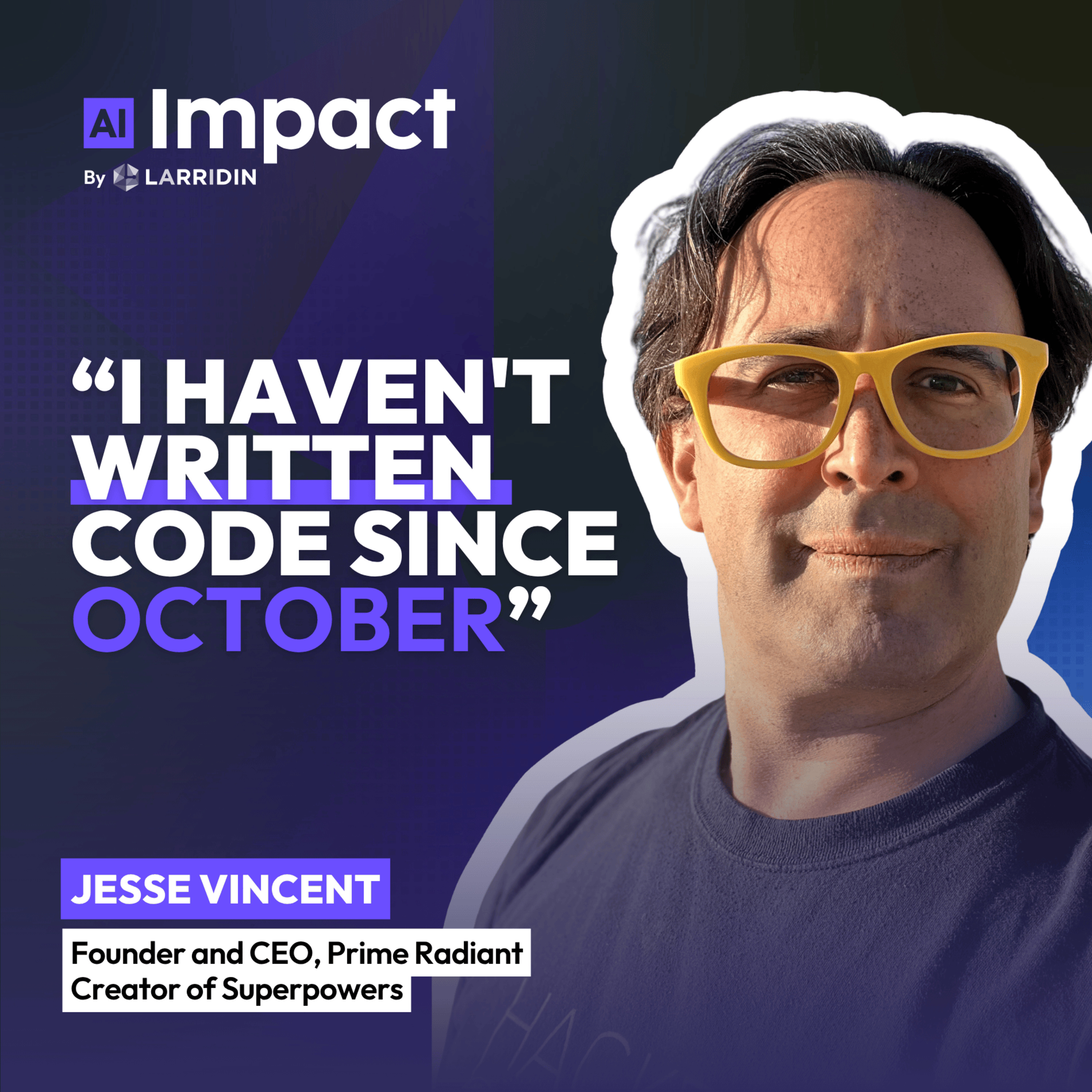 Superpowers: How Jesse Built the #1 AI Coding Workflow — and Stopped Writing Code episode artwork
