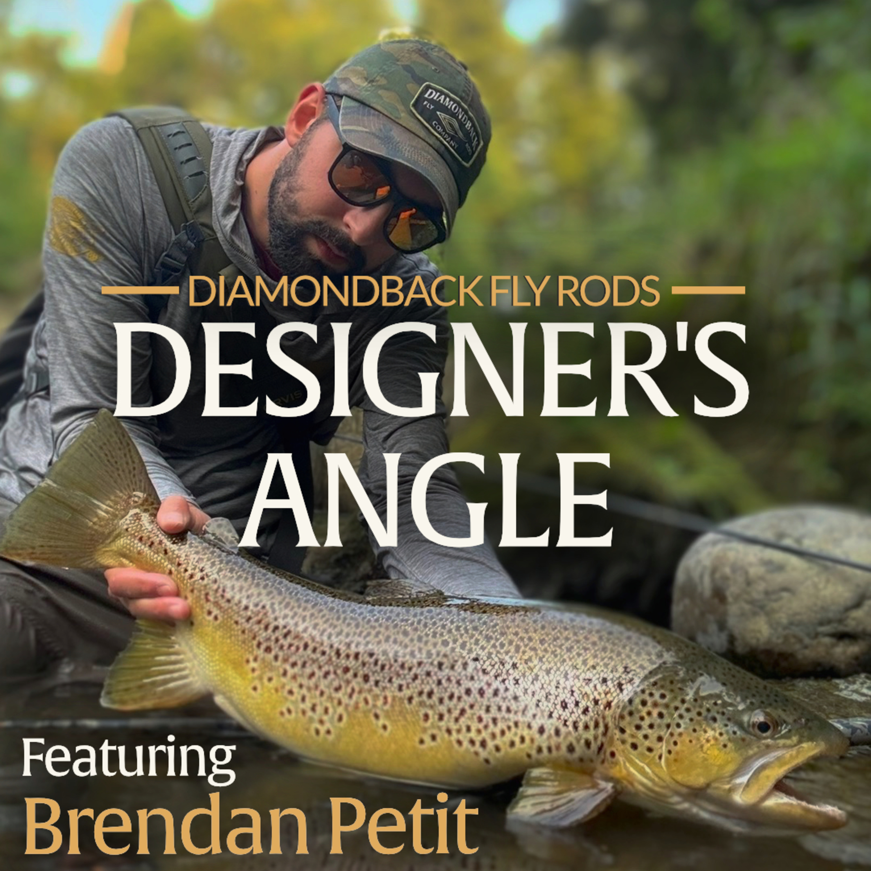 Designer’s Angle | Brendan Petit on Patterning & Catching Trophy Wild Trout | Ep. 8 episode artwork