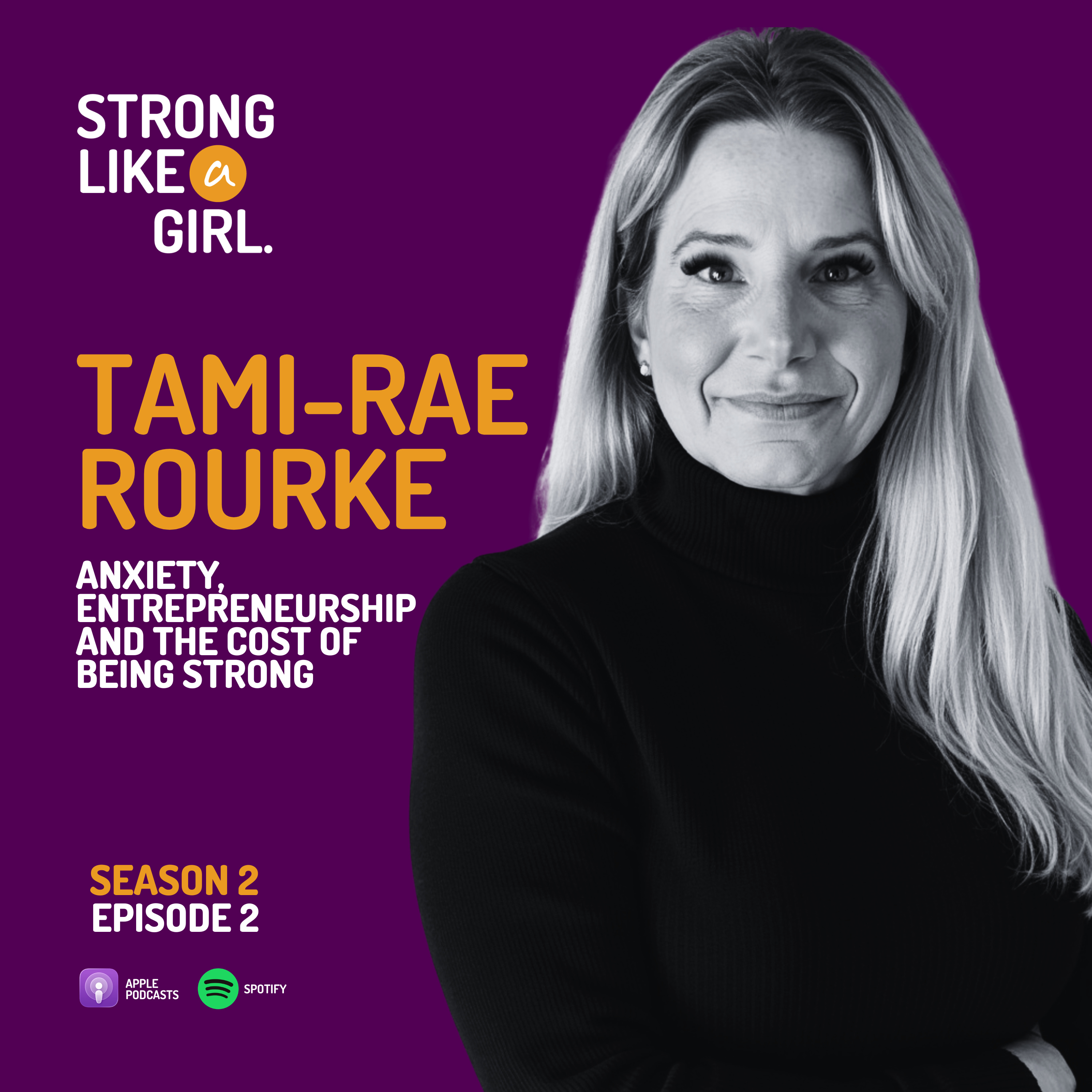 Tami Rae Rourke on Anxiety, Entrepreneurship, and the Cost of Being Strong | Strong Like a Girl episode artwork