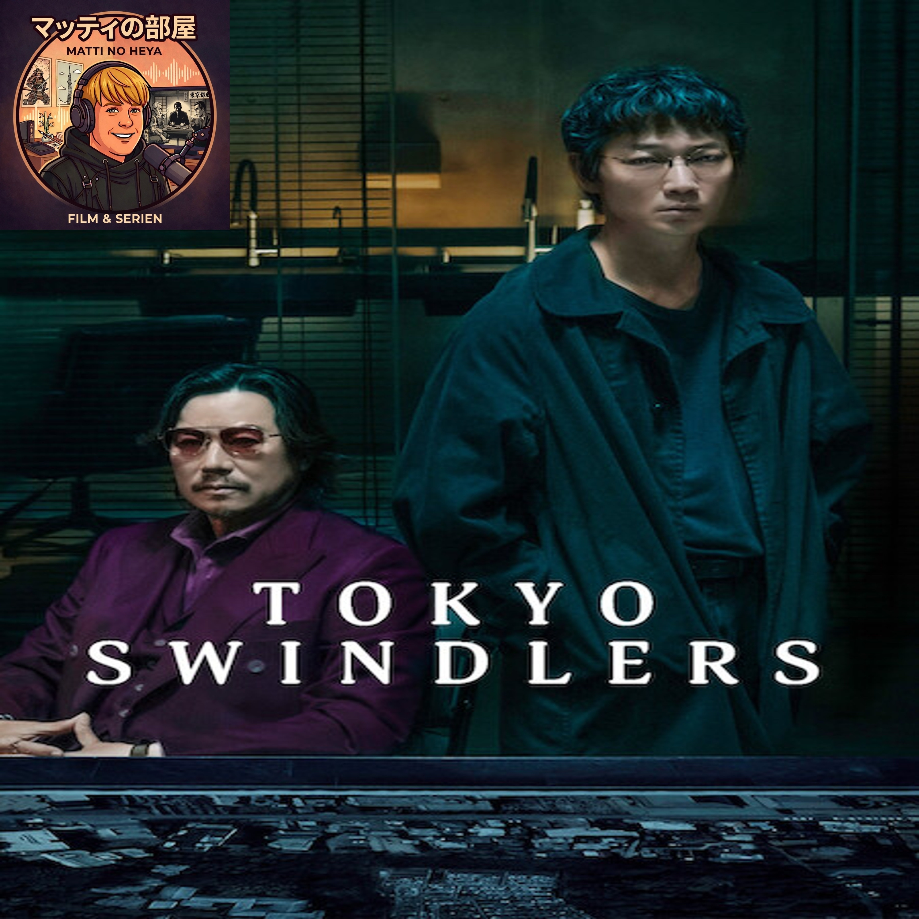 Folge 9: Tokyo Swindlers (2024) episode artwork