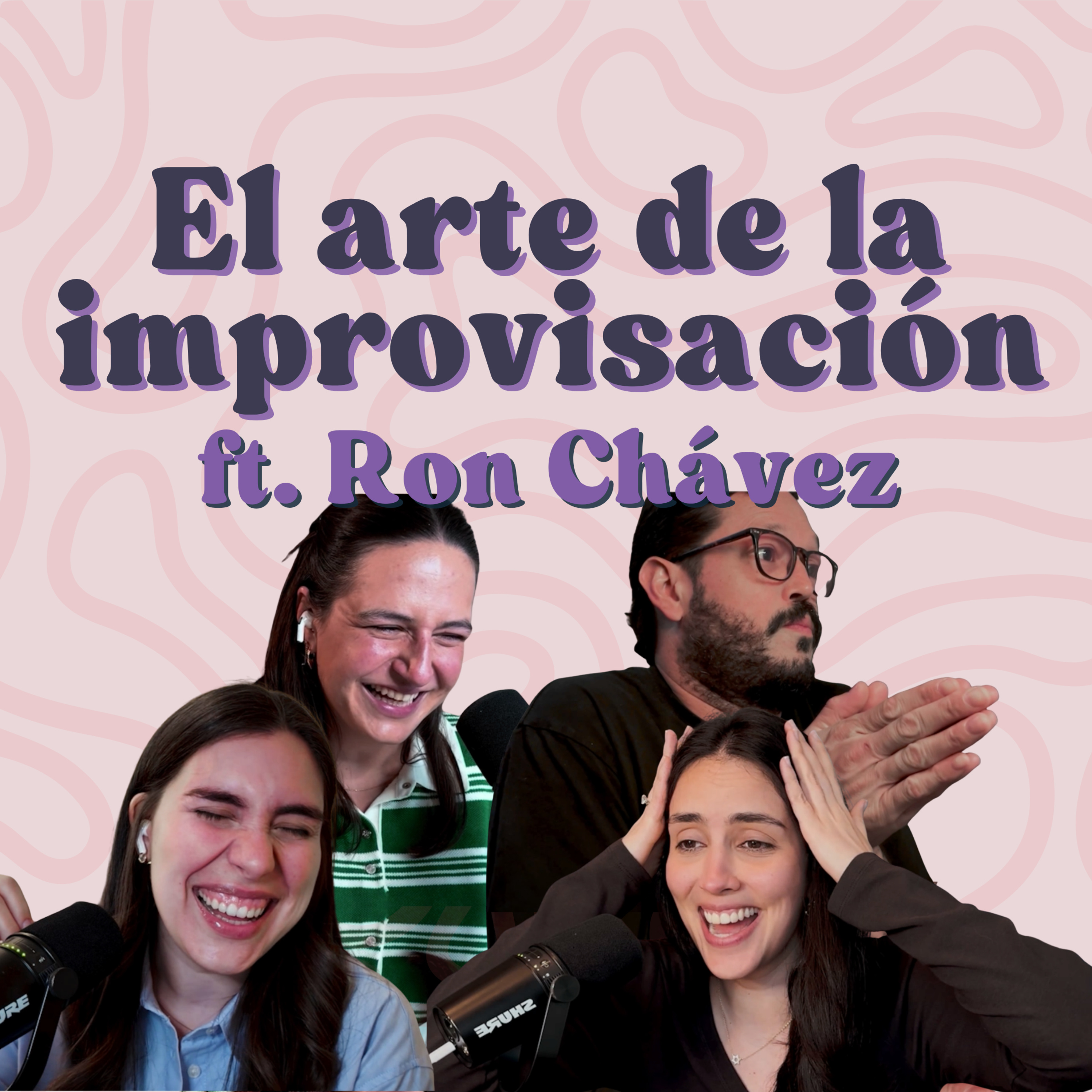 Ep. 221: El arte de la improvisación ft. Ron Chavez episode artwork