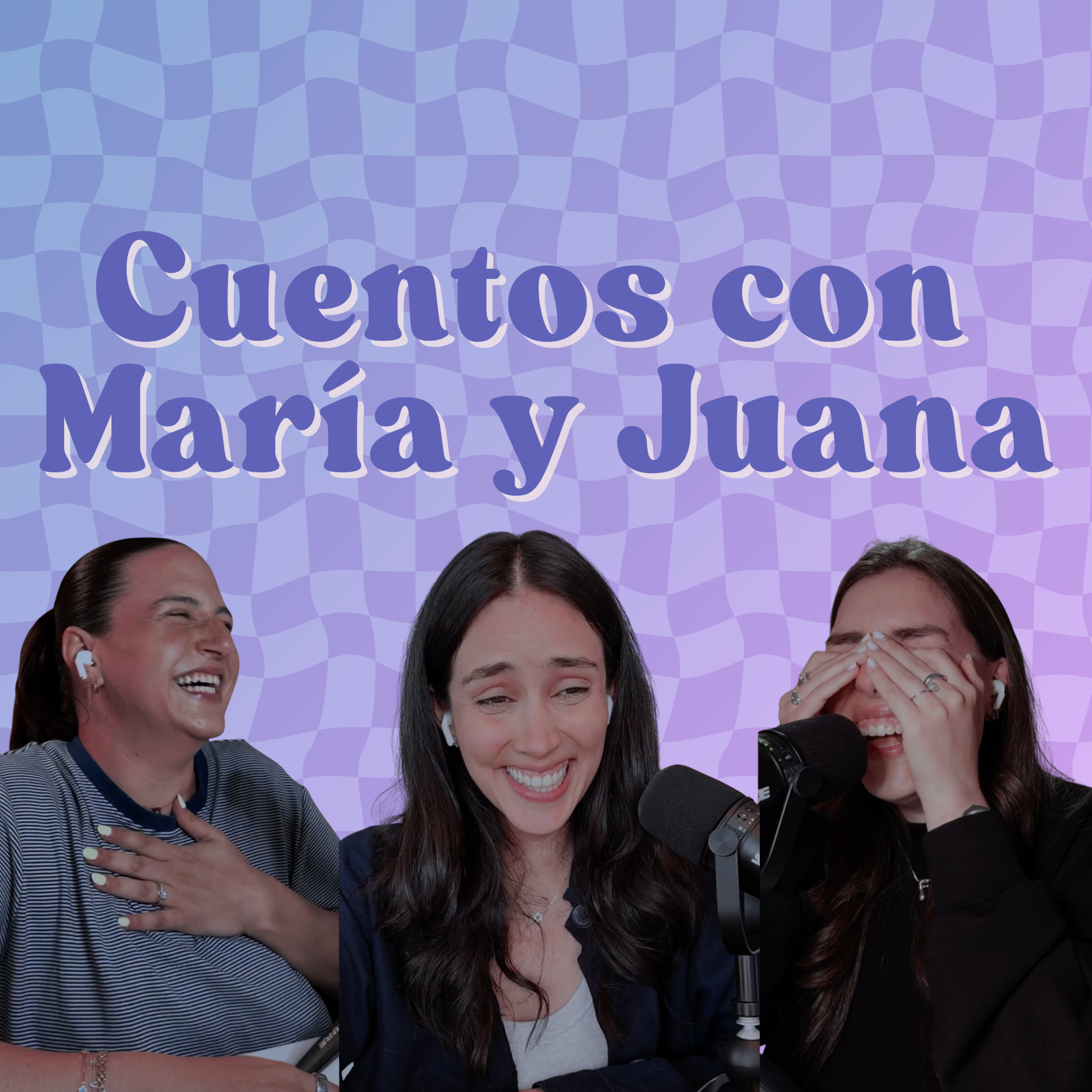 Cuentos con María y Juana | EP 231 episode artwork