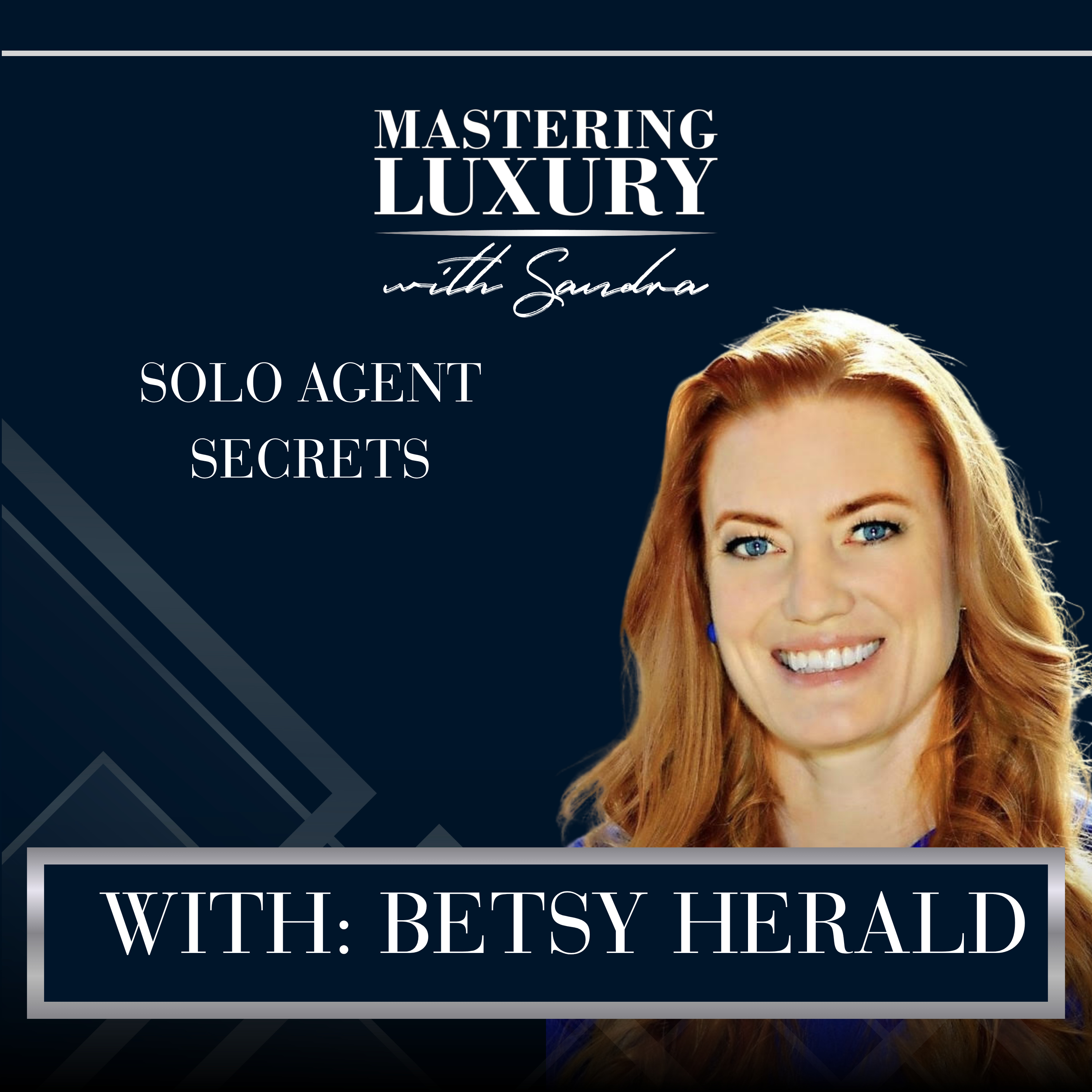 How to Sell $50M a Year as a Solo Agent & Build Lifelong Client Loyalty episode artwork