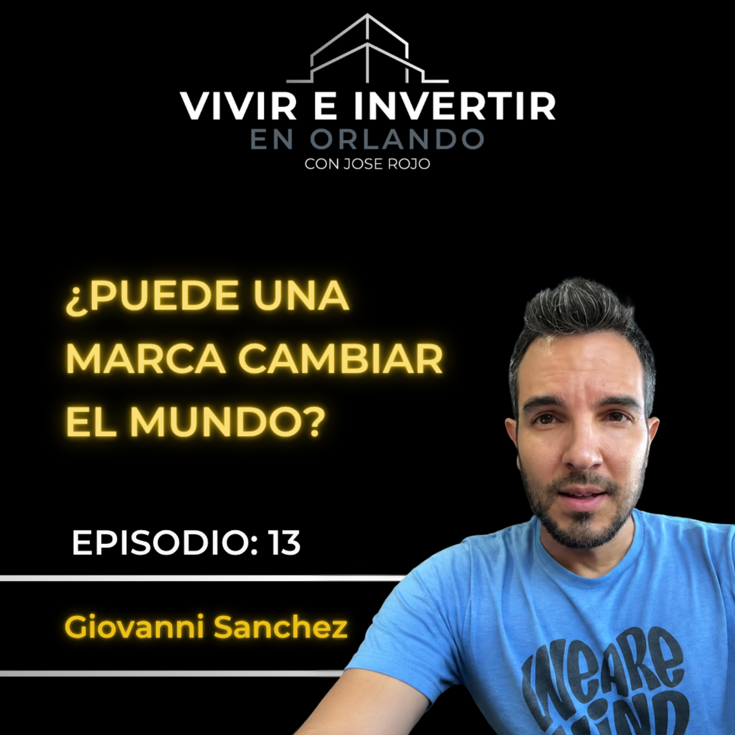 Cómo Crear una Marca con Propósito y Construir Comunidad | Giovanni Sánchez episode artwork